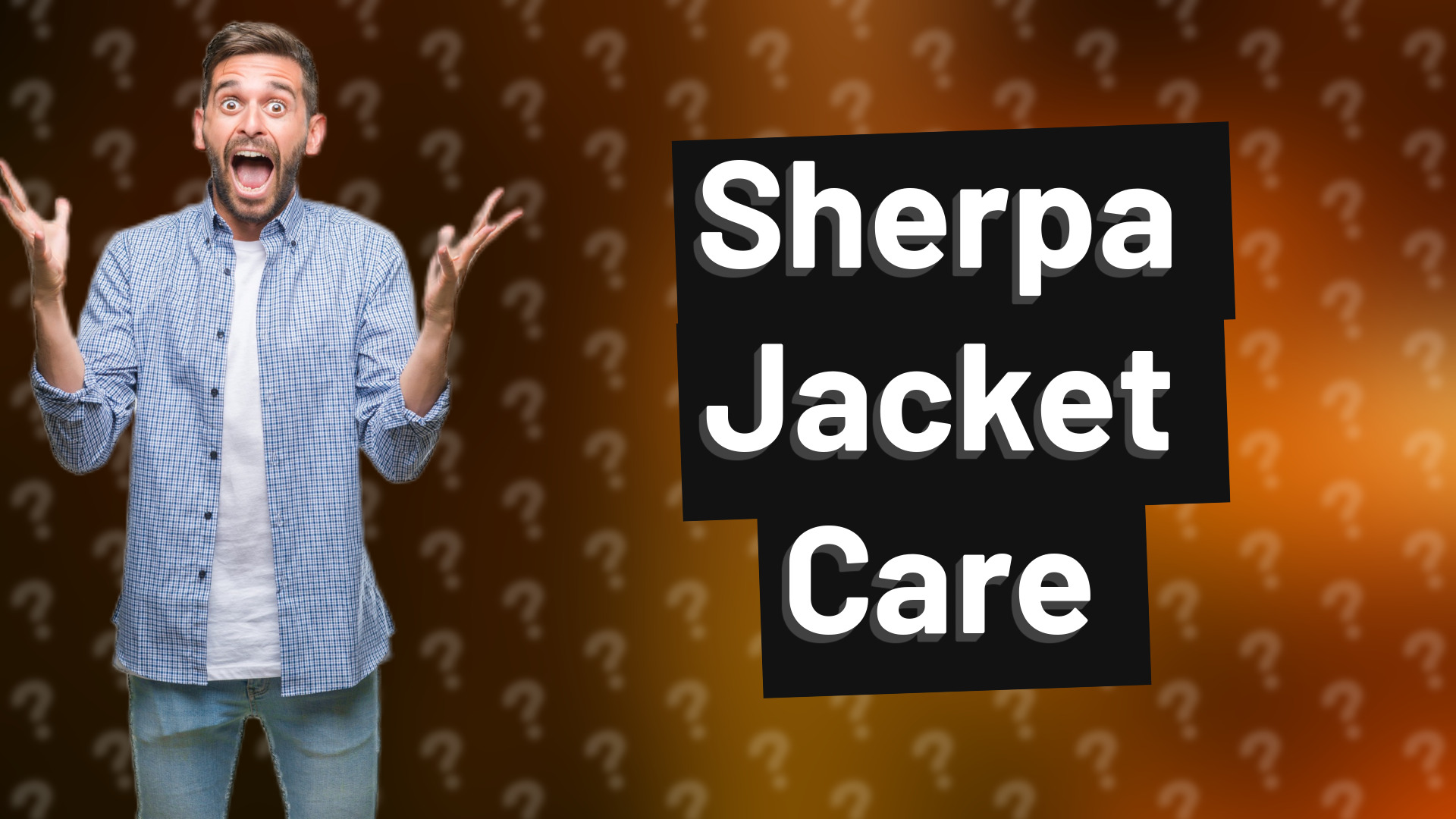 Sherpa Jacket Care