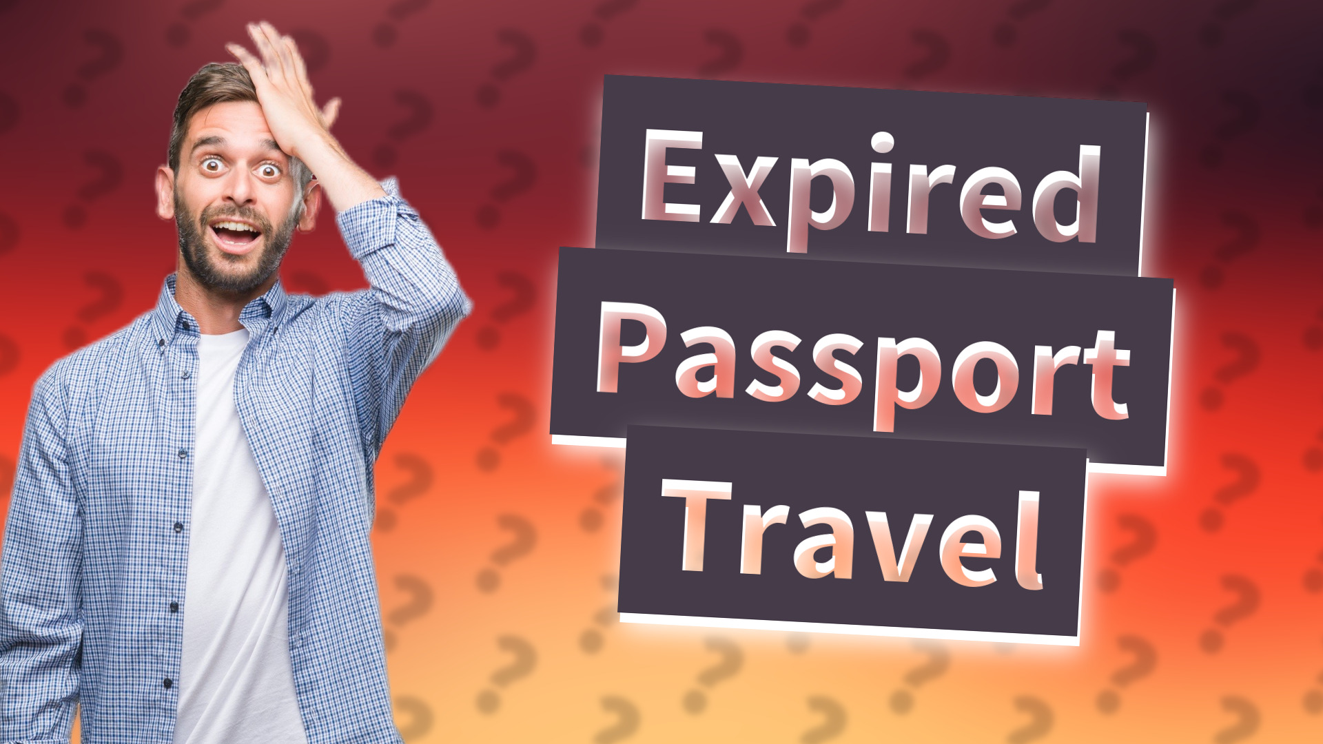 Expired Passport Travel