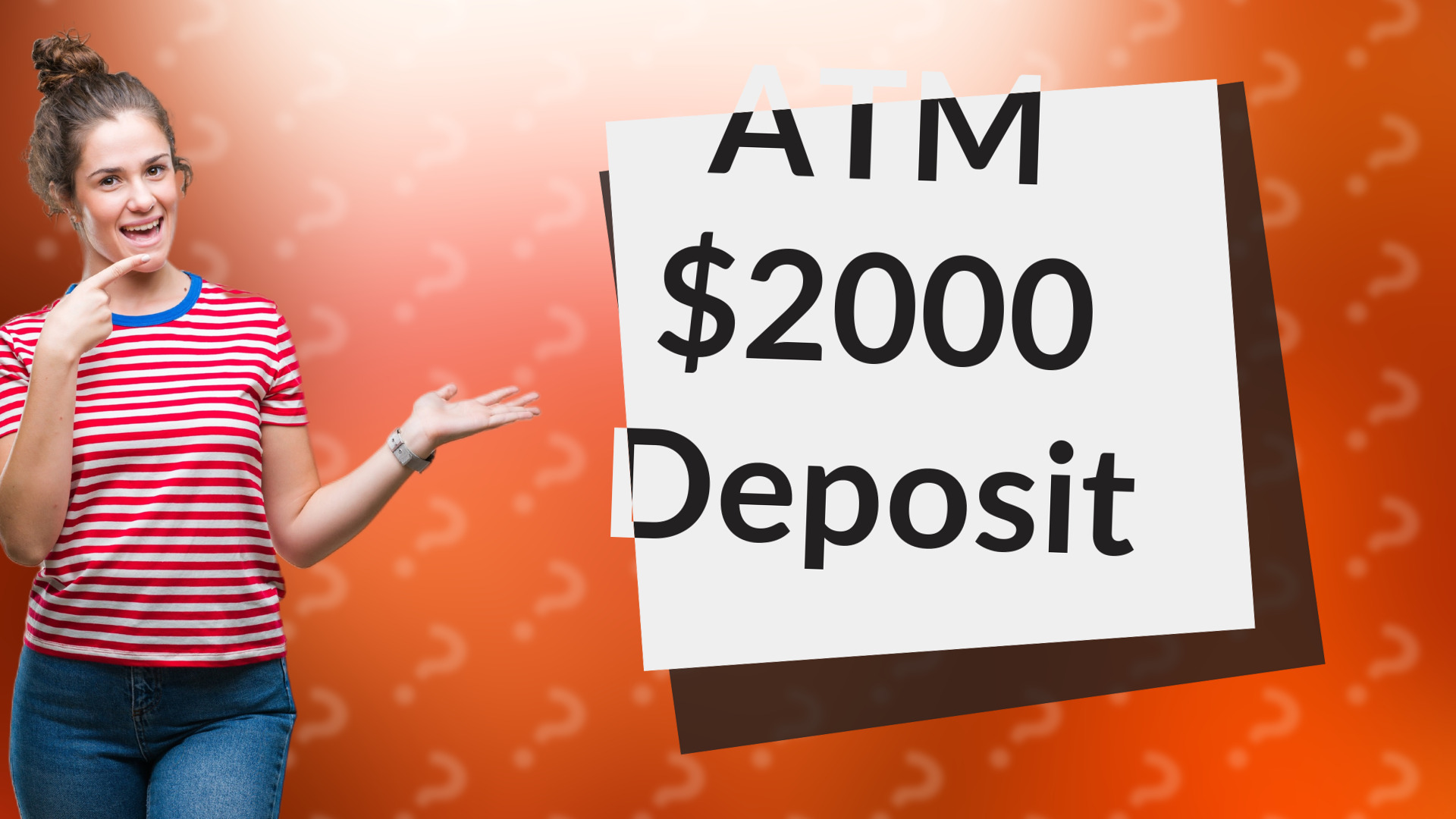 ATM $2000 Deposit