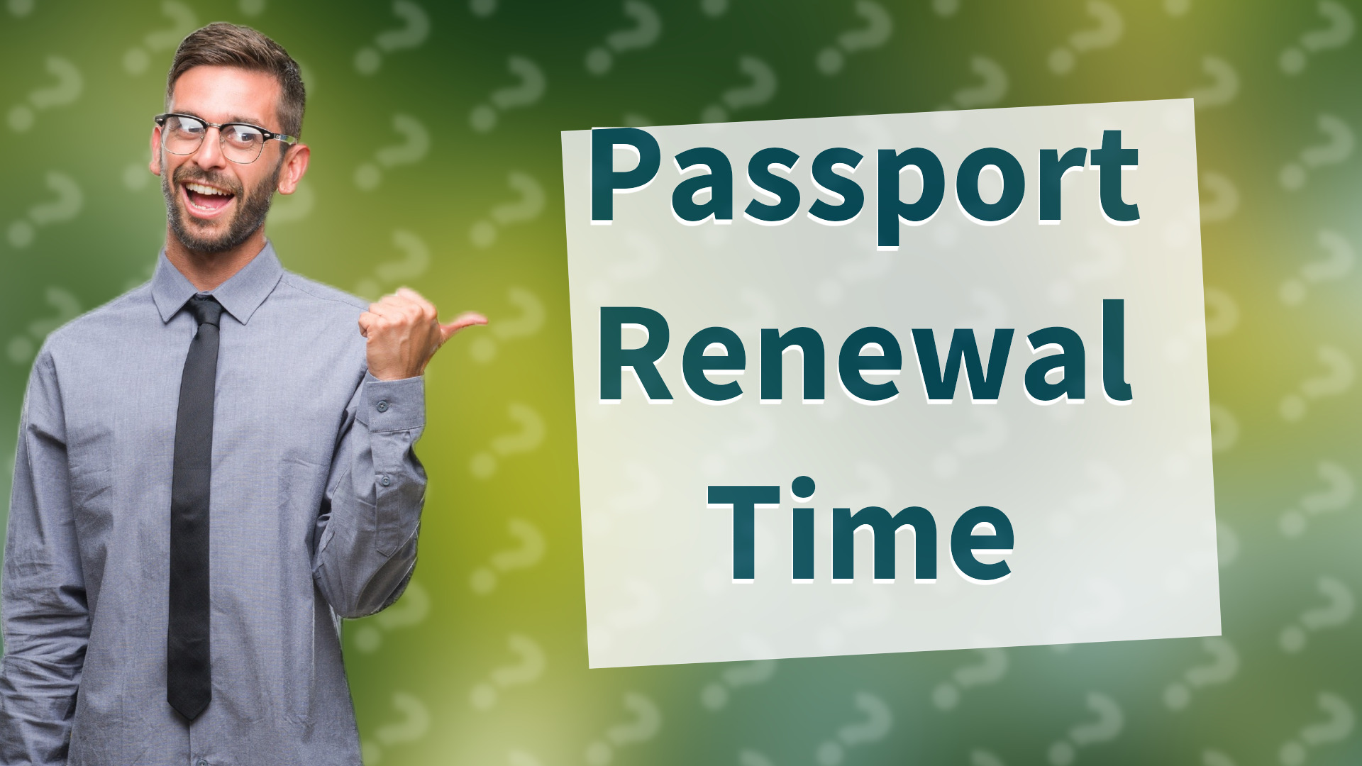 Passport Renewal Time