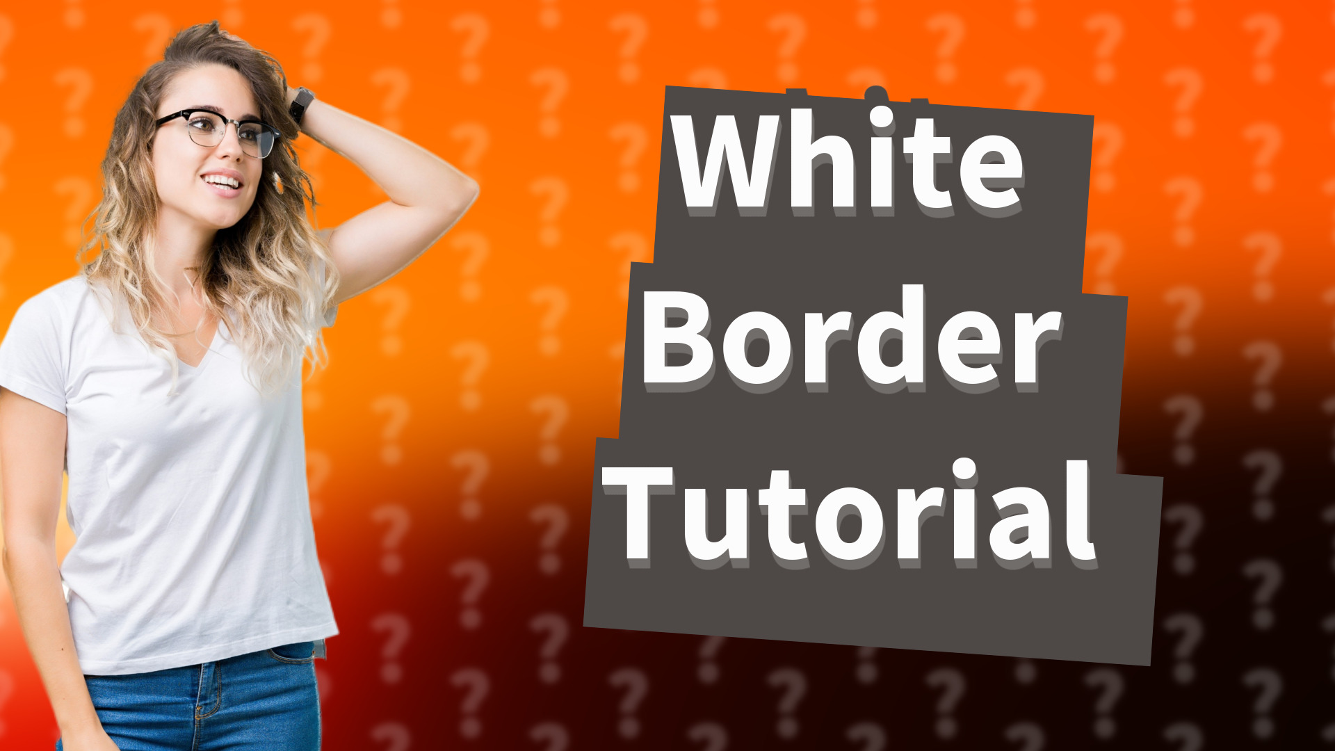 White Border Tutorial