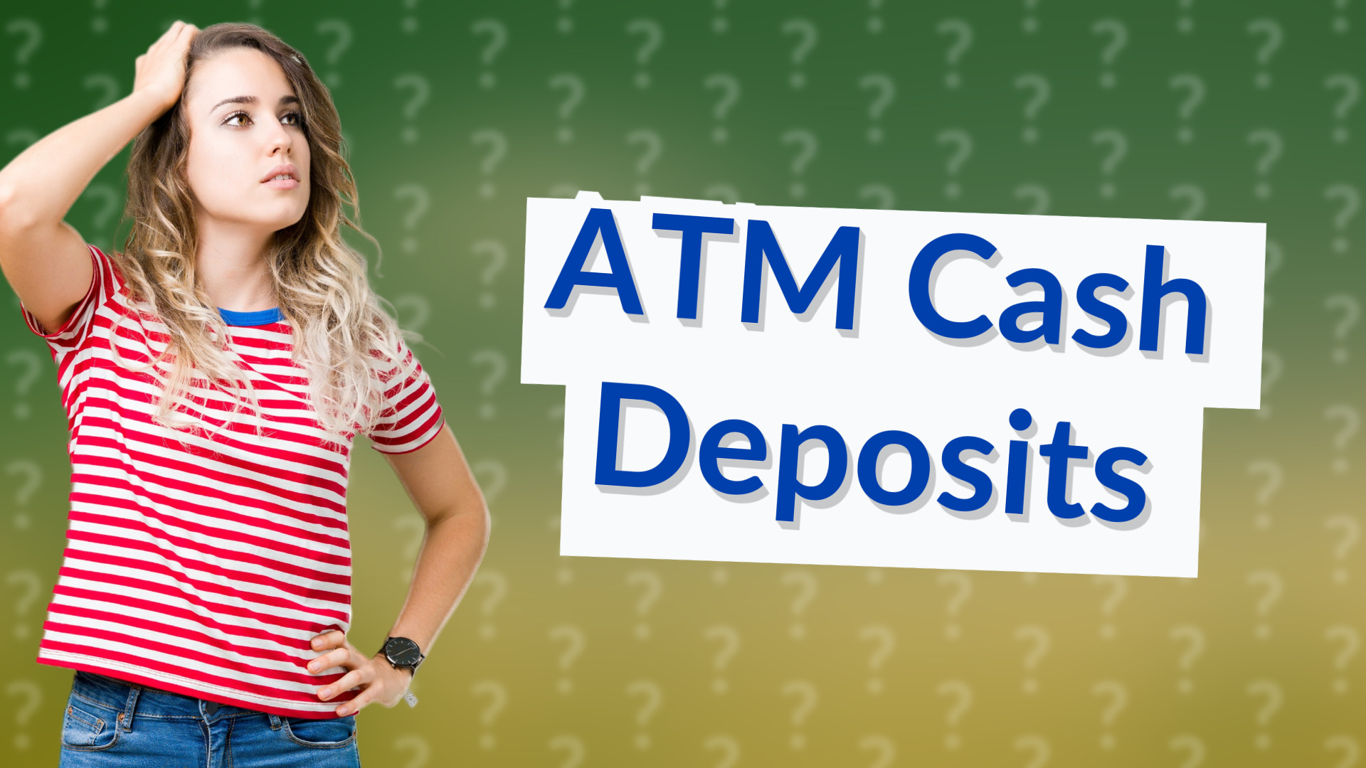 ATM Cash Deposits