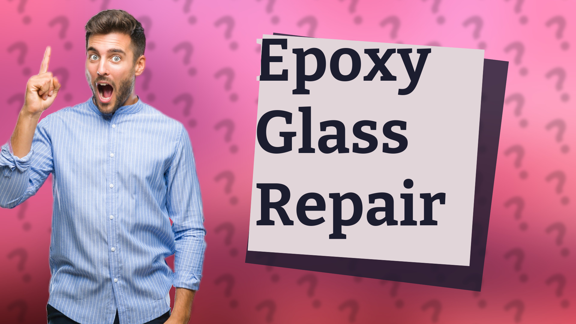 Epoxy Glass Repair