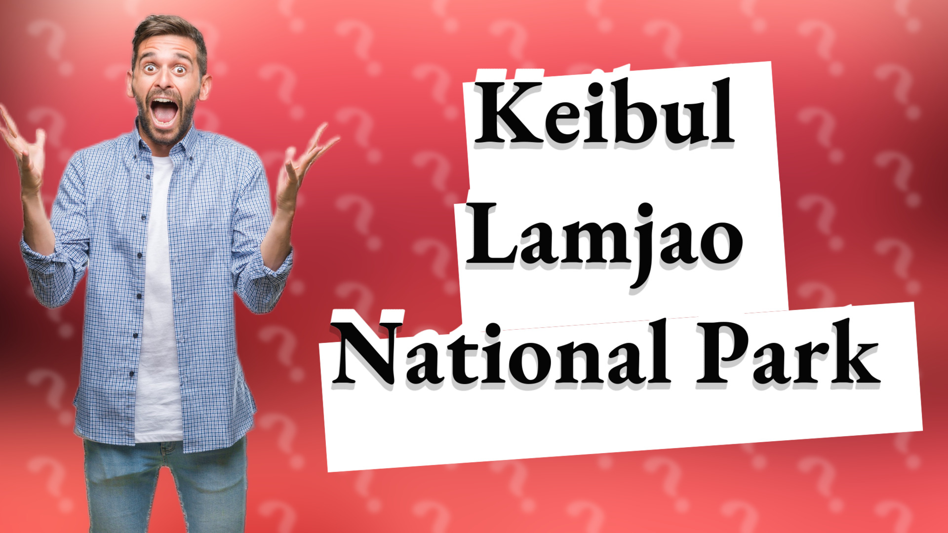 Keibul Lamjao National Park