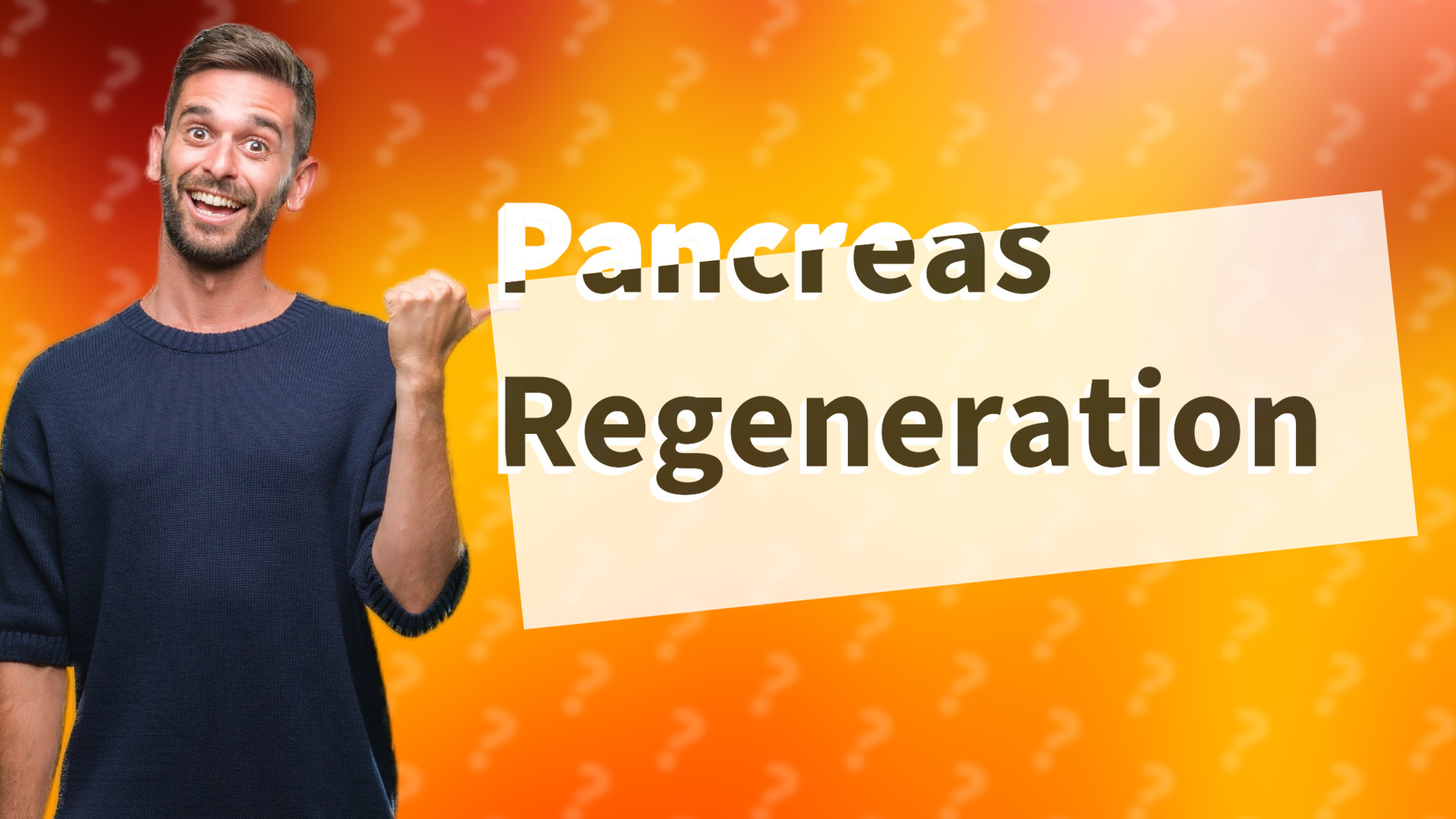 Pancreas Regeneration