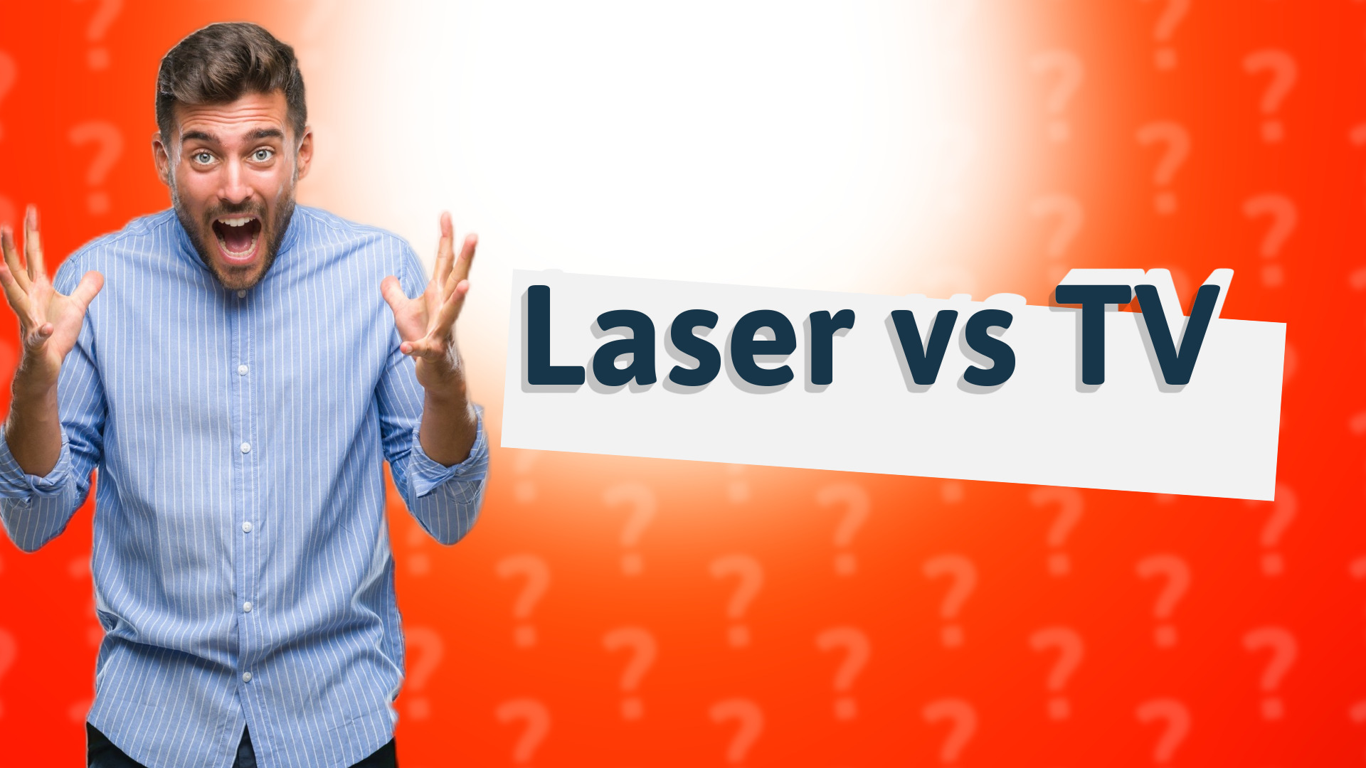 Laser vs TV