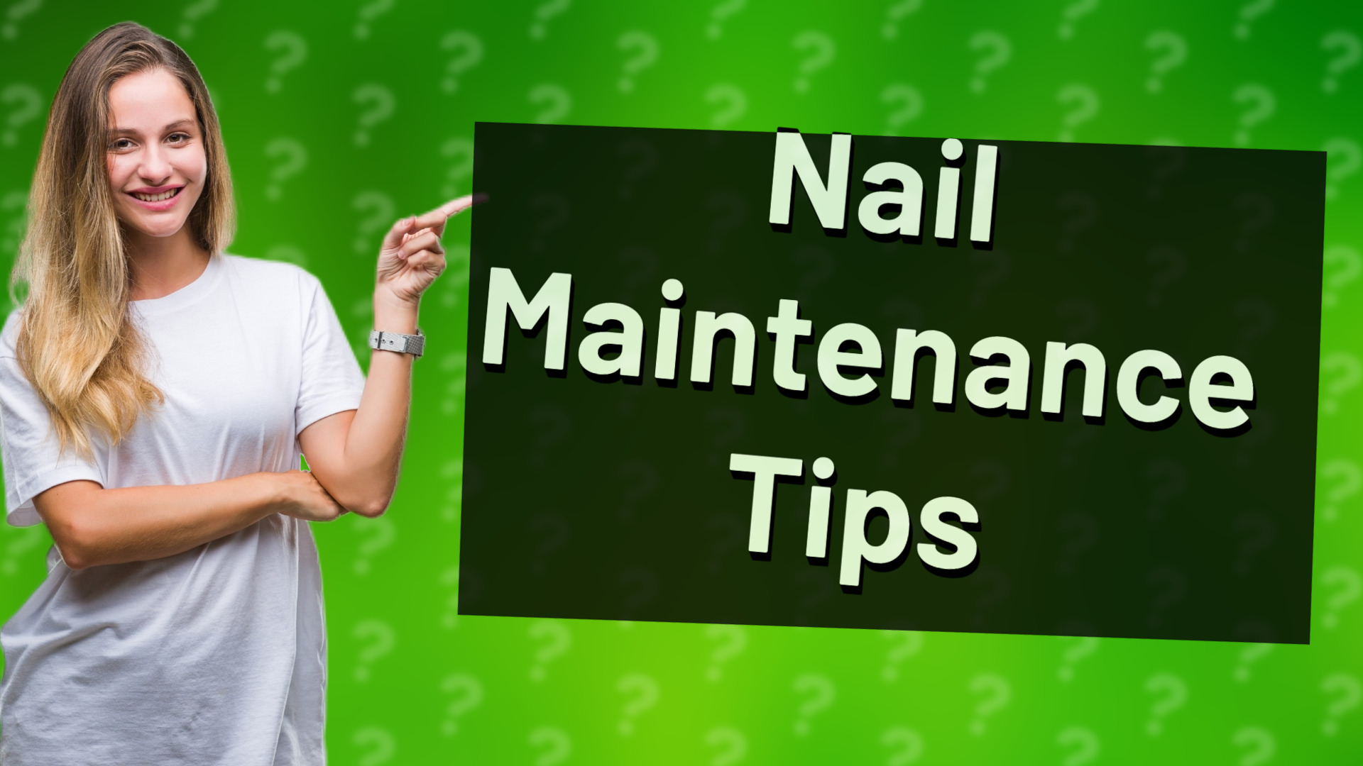 Nail Maintenance Tips