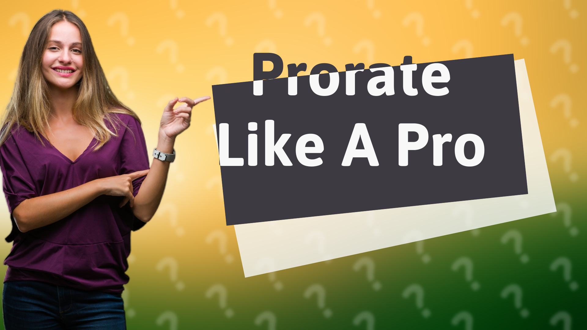 Prorate Like A Pro