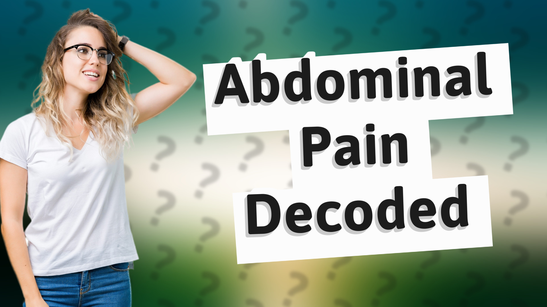 Abdominal Pain Decoded