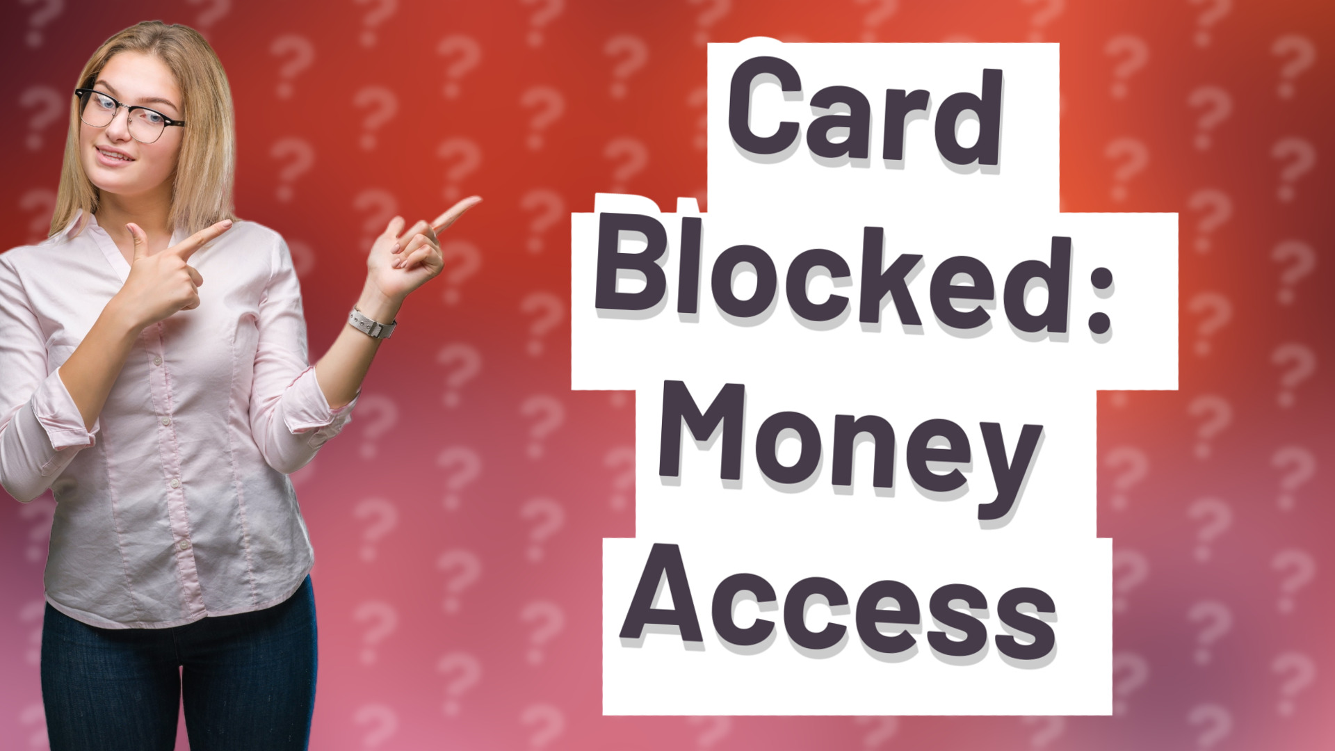 Card Blocked: Money Access