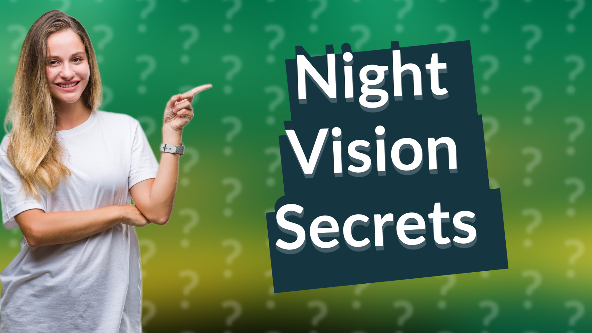 Night Vision Secrets