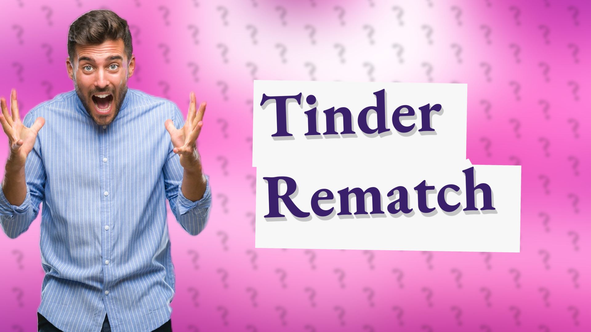 Tinder Rematch