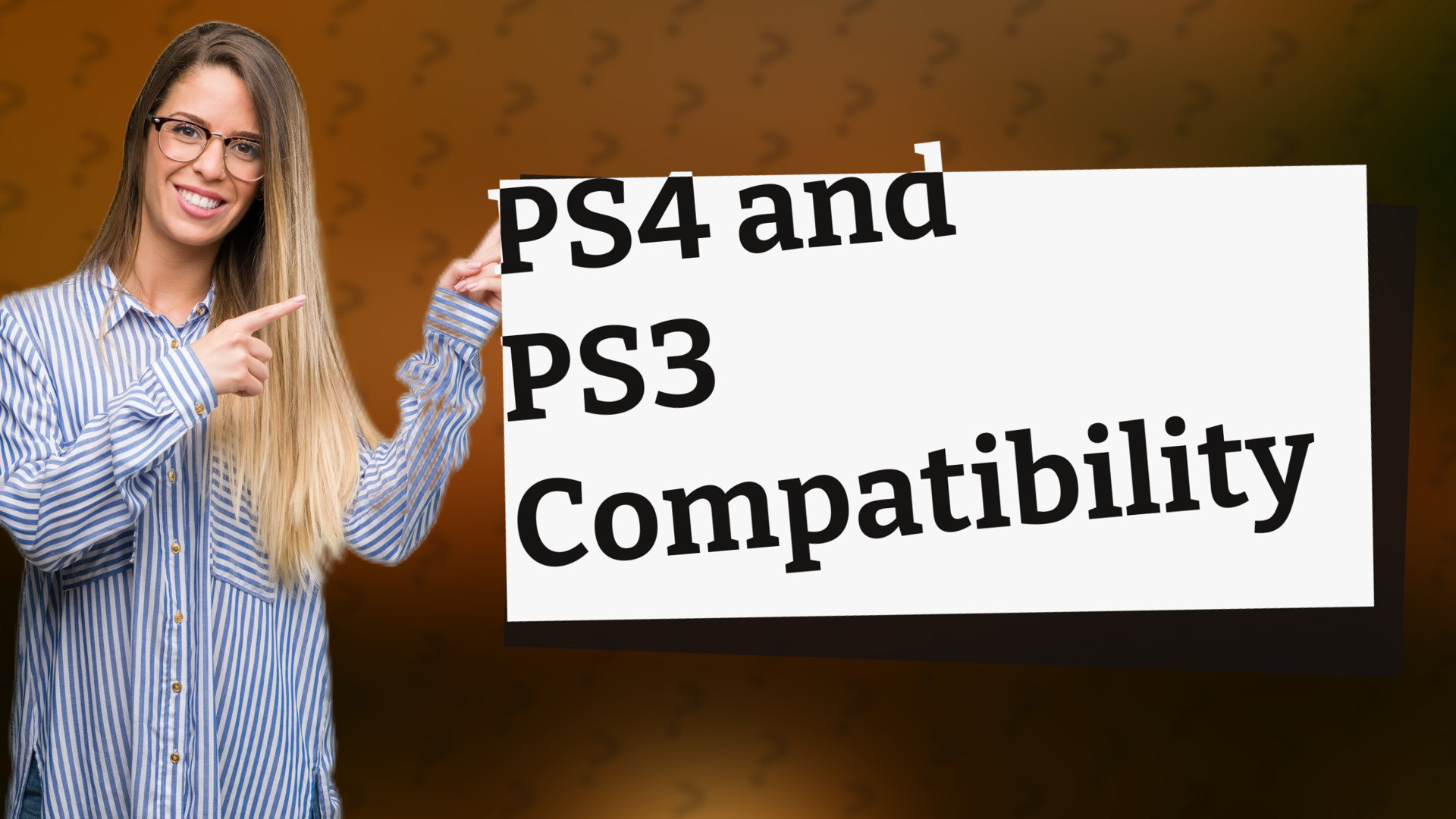 PS4 and PS3 Compatibility