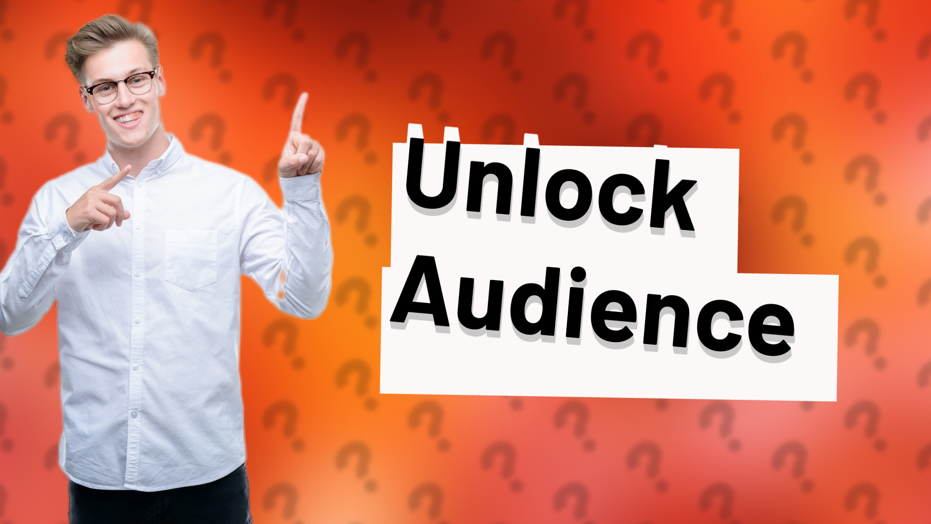 Unlock Audience
