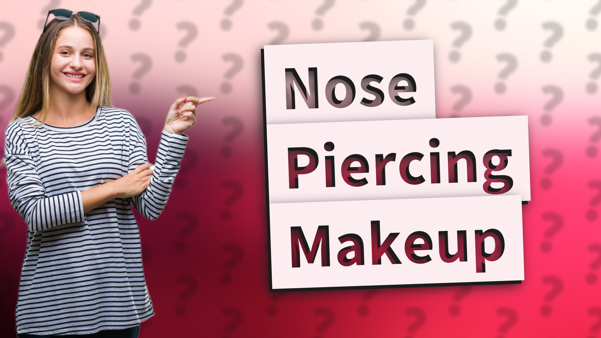 Nose Piercing Makeup
