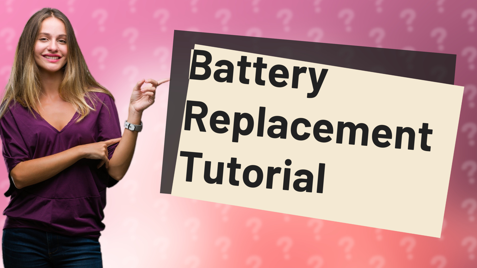 Battery Replacement Tutorial