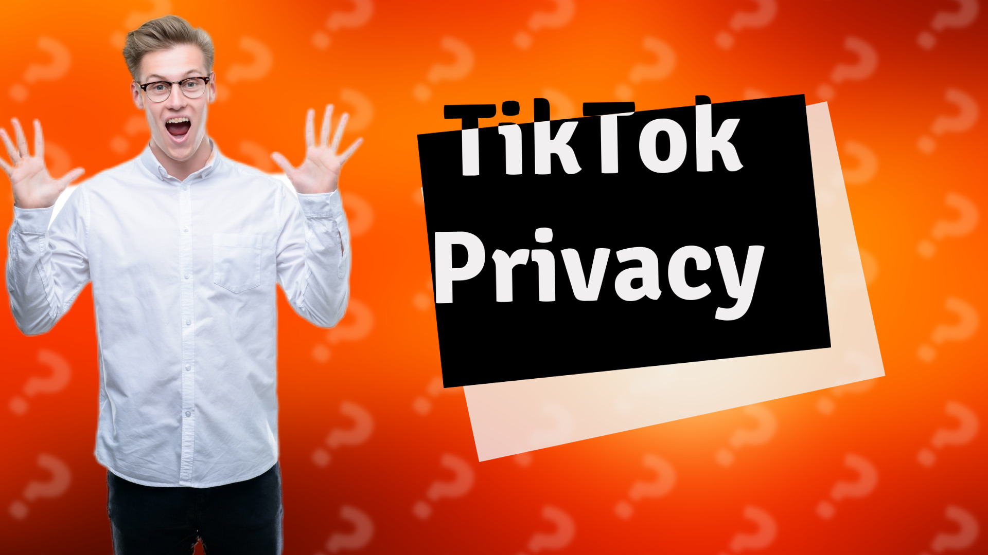 TikTok Privacy