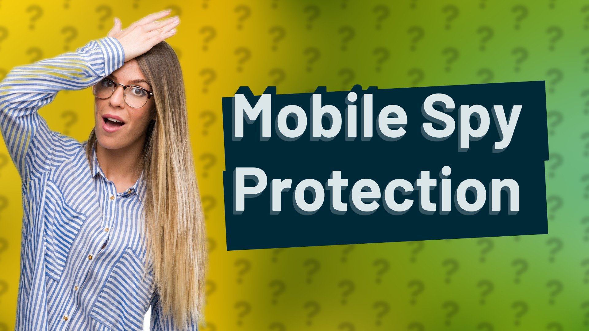 Mobile Spy Protection