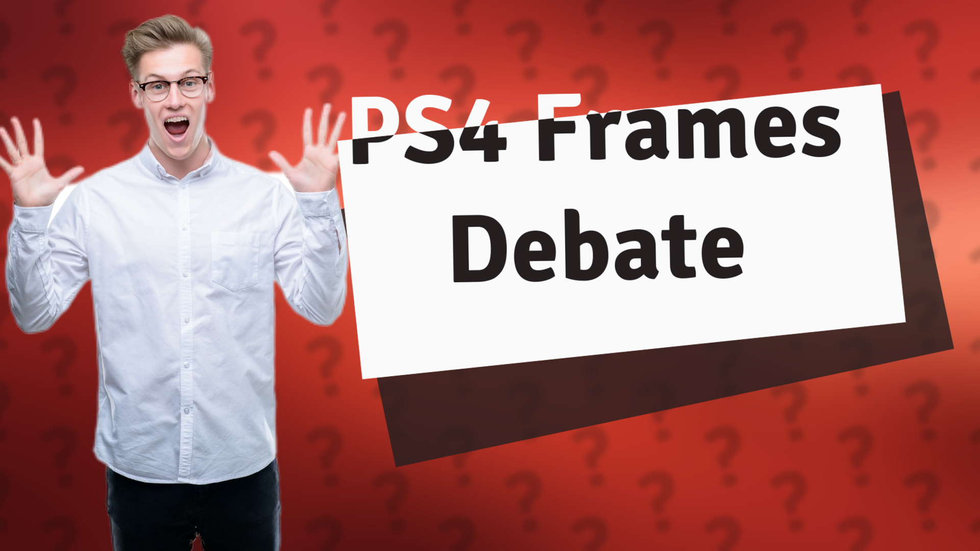 PS4 Frames Debate