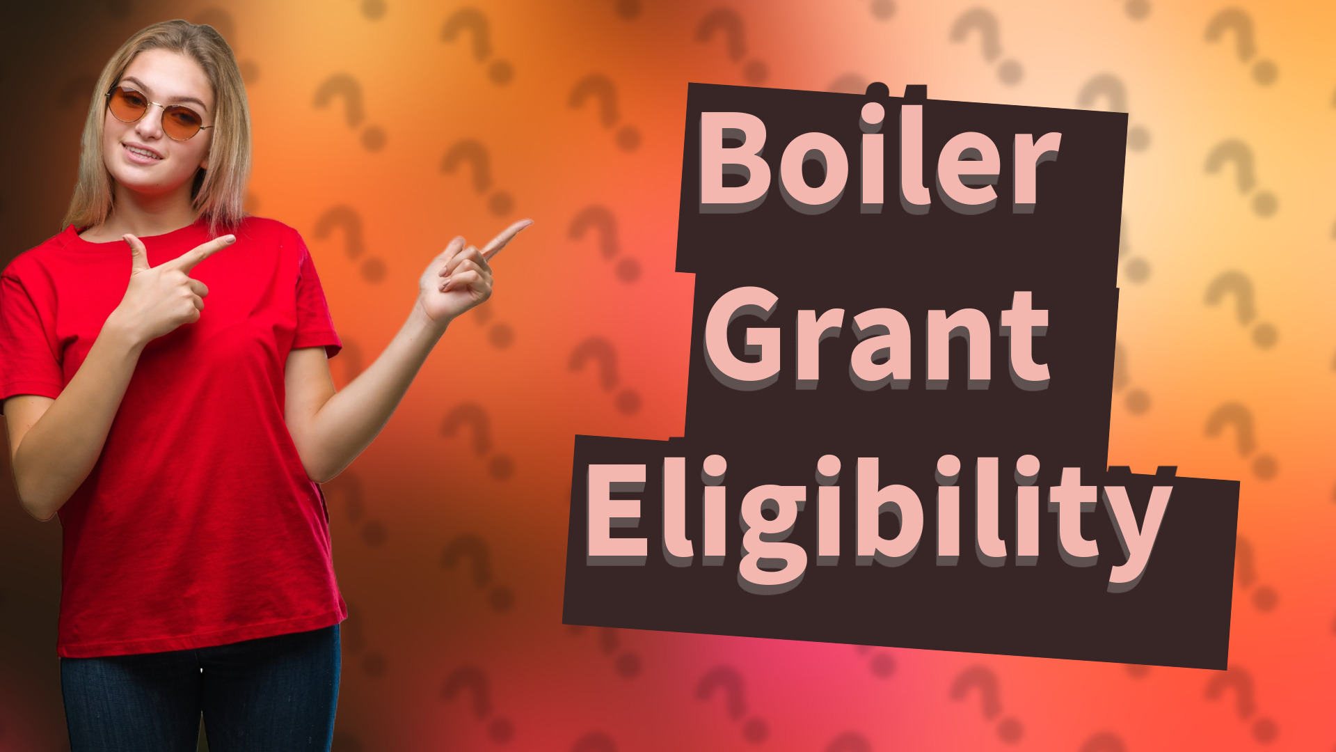 Boiler Grant Eligibility