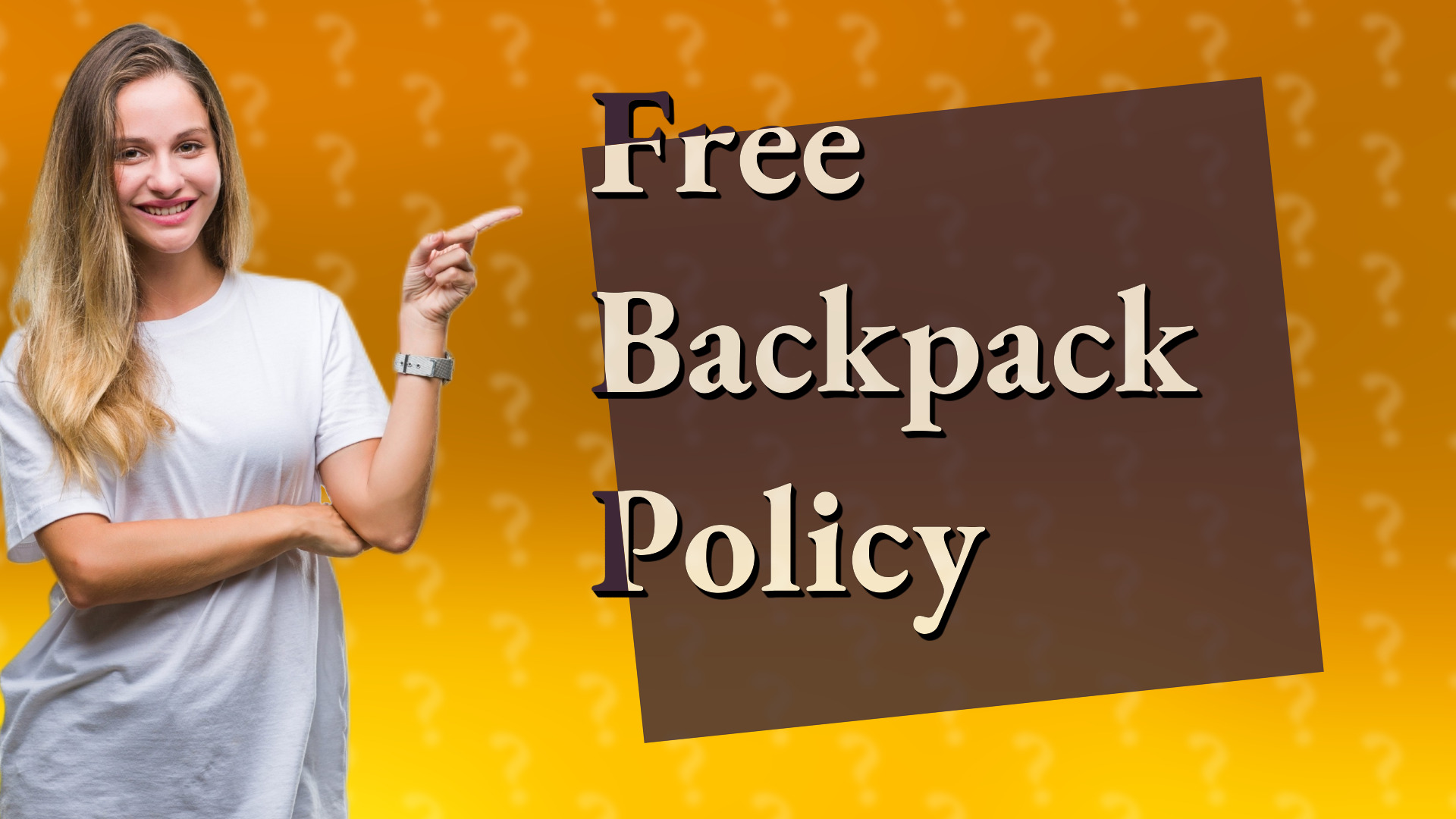 Free Backpack Policy