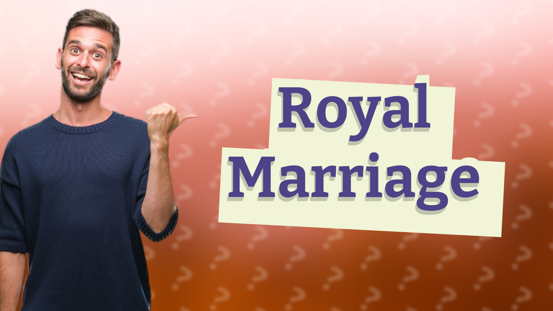 Royal Marriage