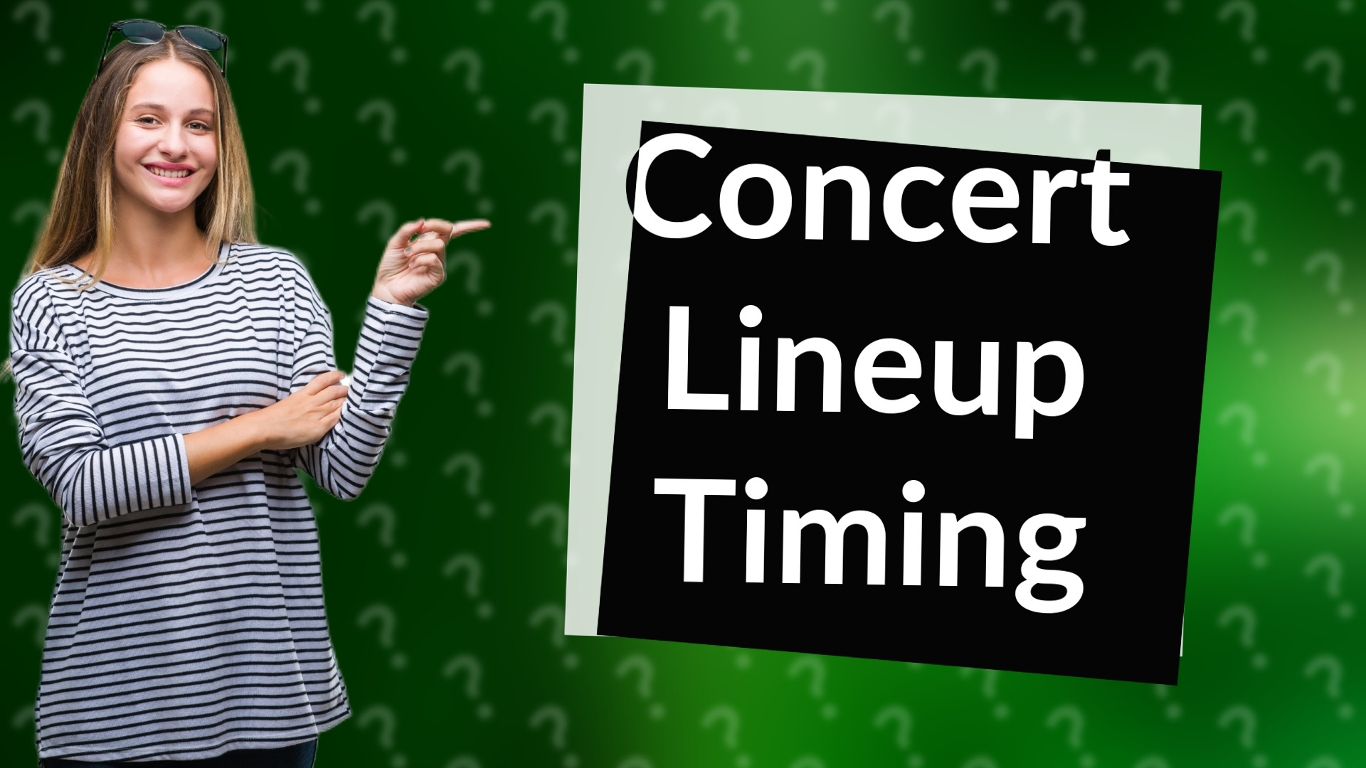 Concert Lineup Timing