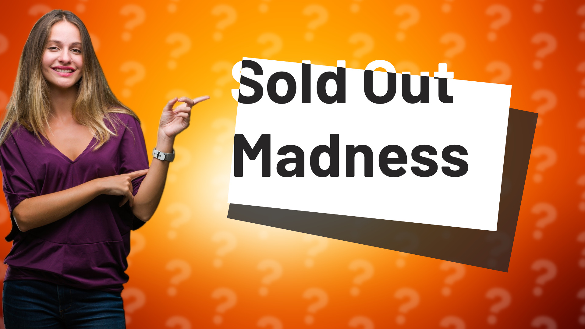 Sold Out Madness