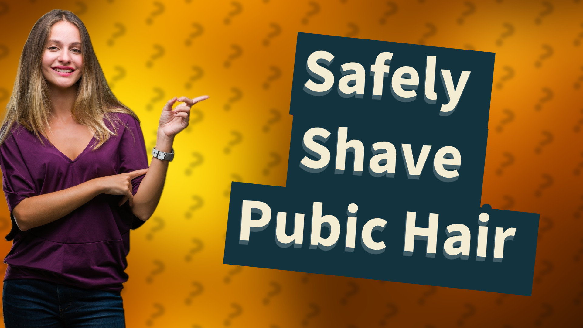 Safely Shave Pubic Hair