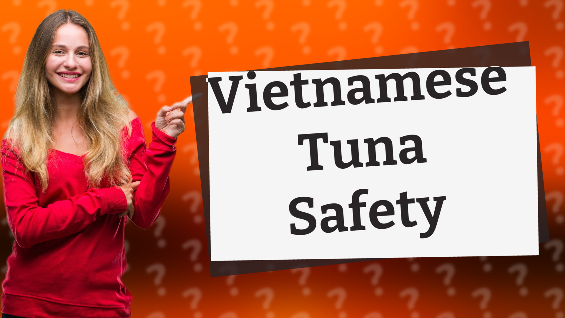 Vietnamese Tuna Safety