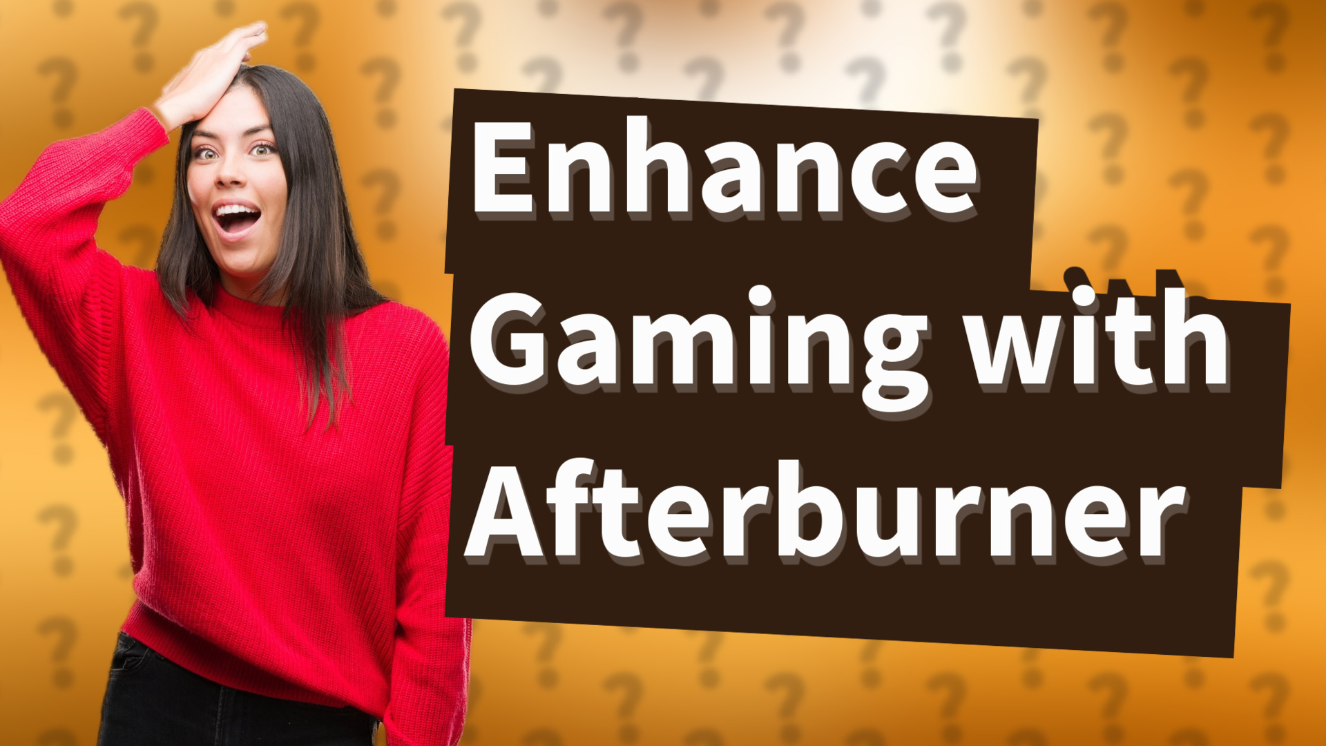 Enhance Gaming with Afterburner