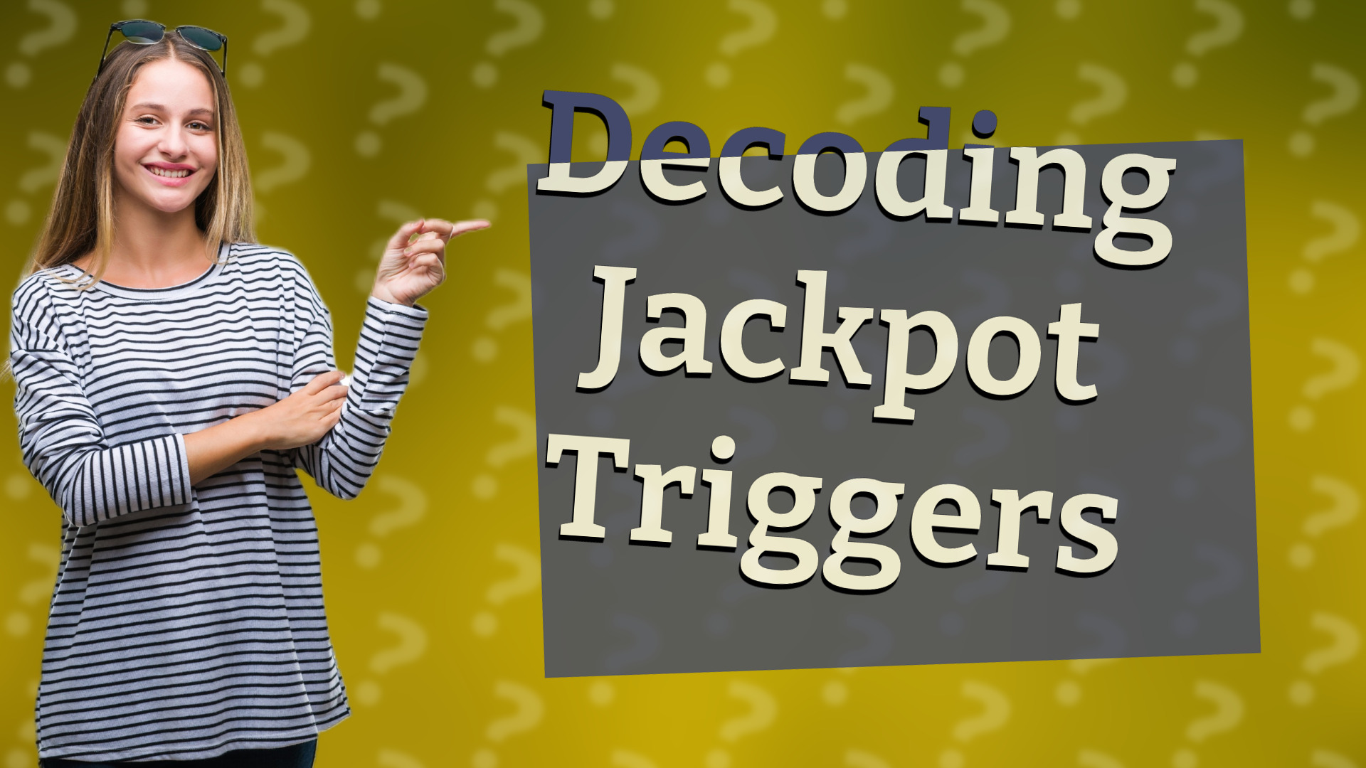 Decoding Jackpot Triggers