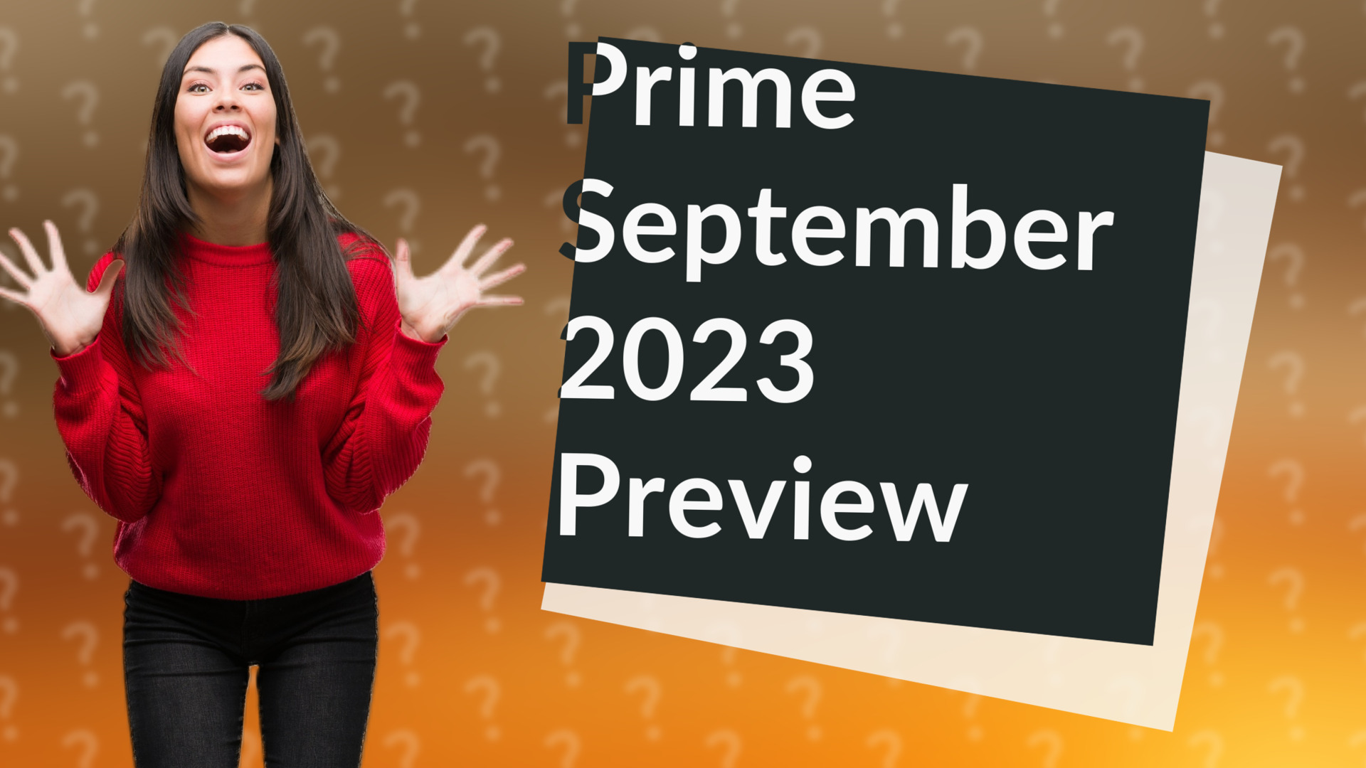 Prime September 2023 Preview
