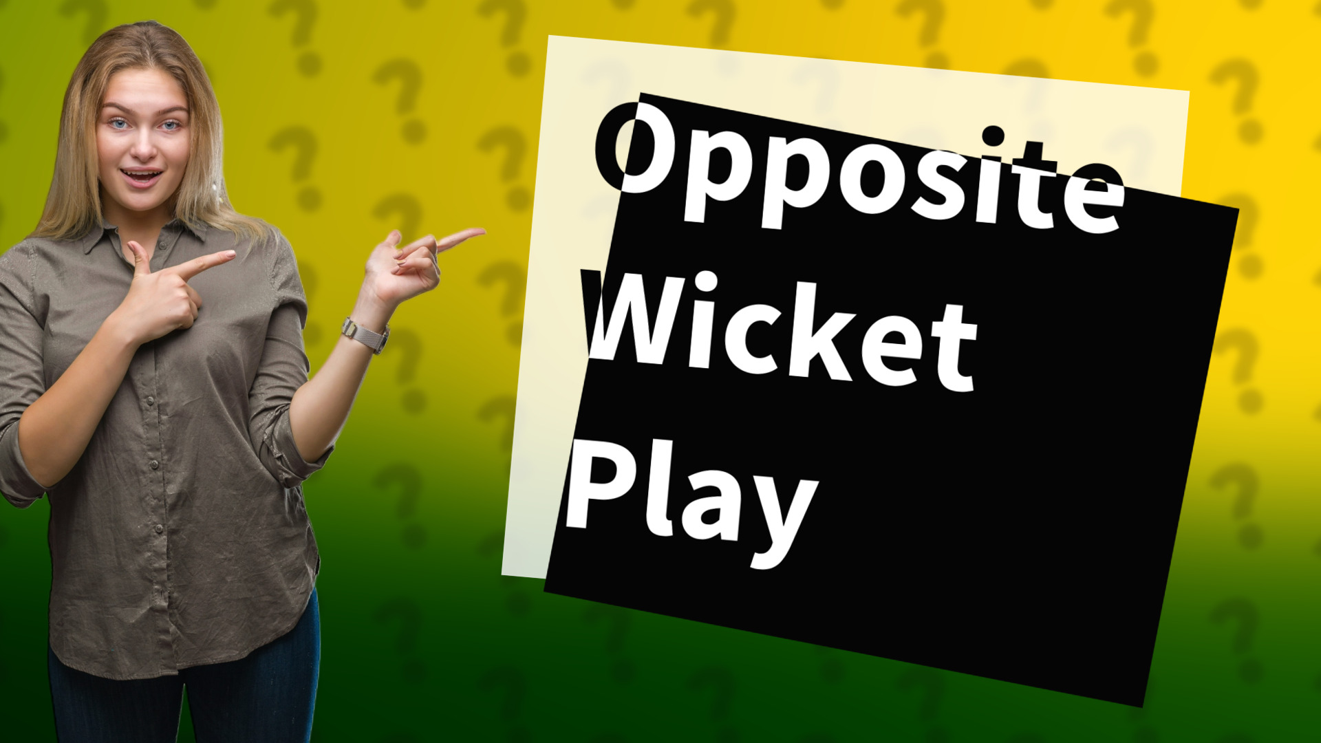 Opposite Wicket Play