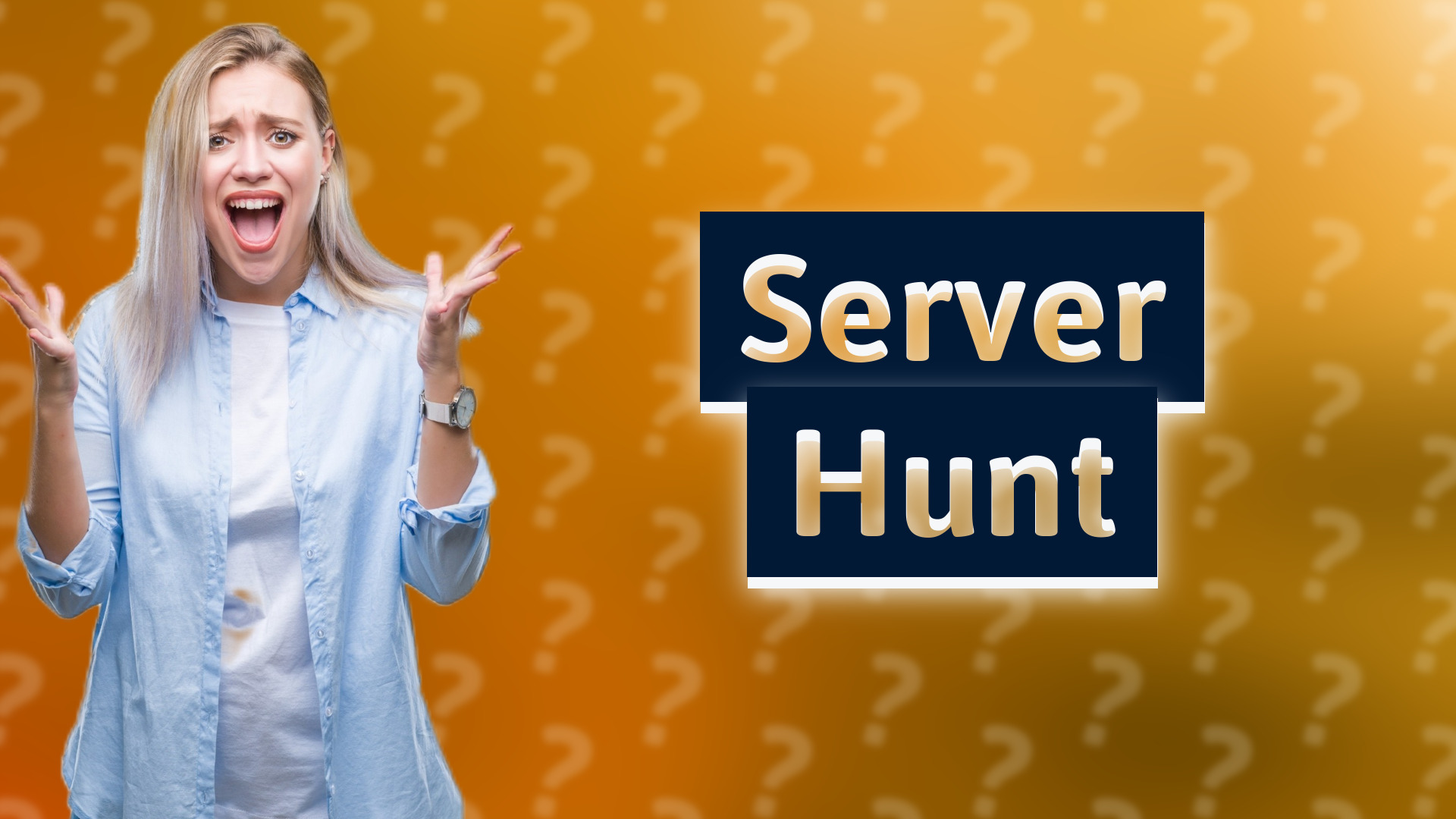 Server Hunt