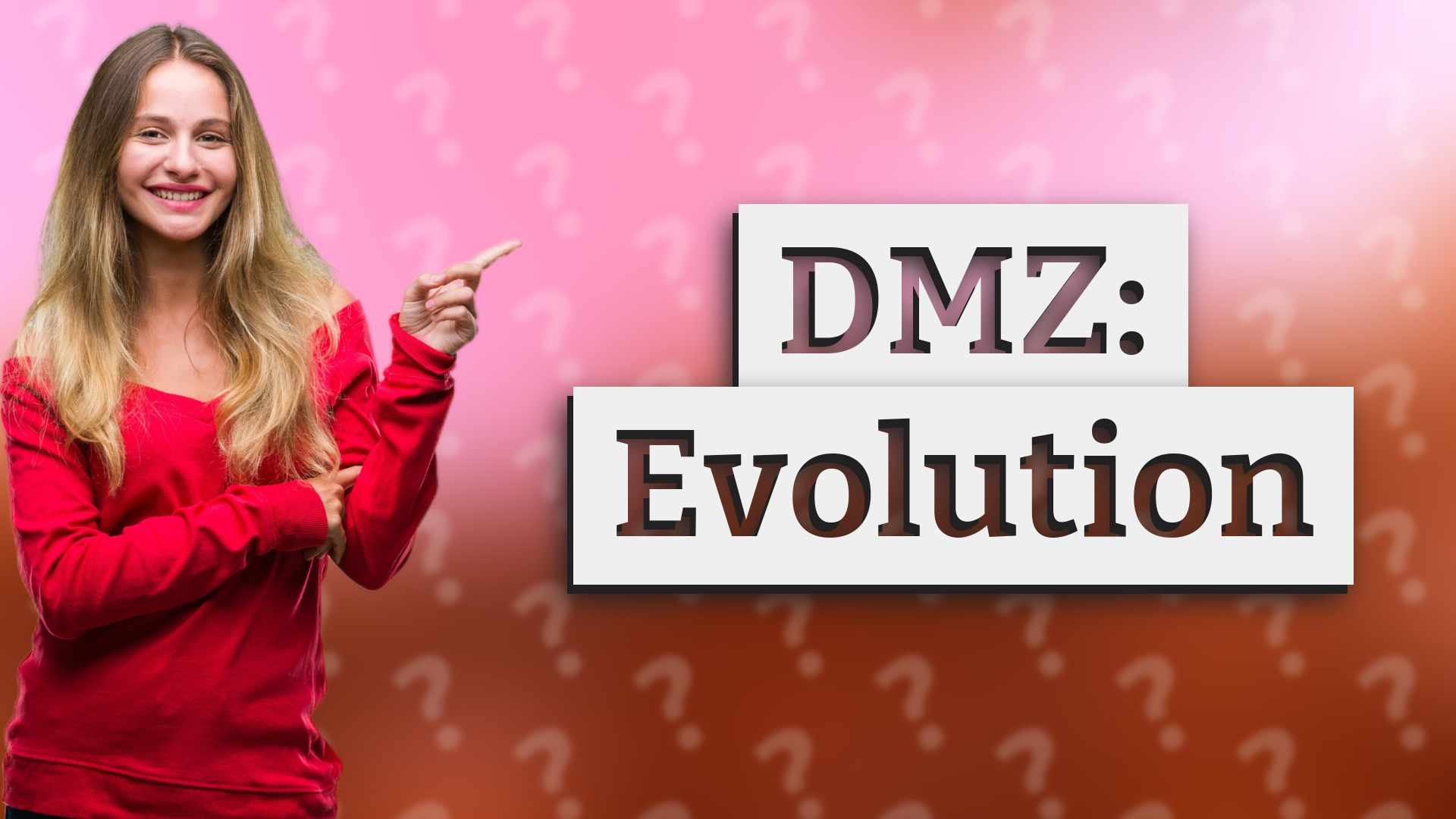 DMZ: Evolution