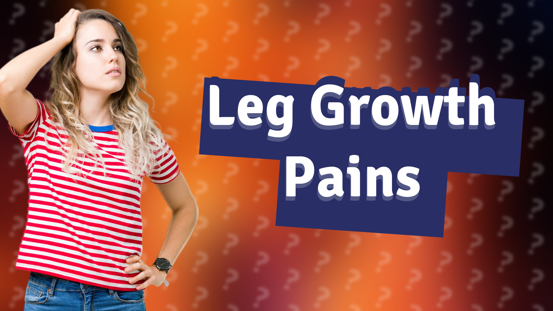 Leg Growth Pains