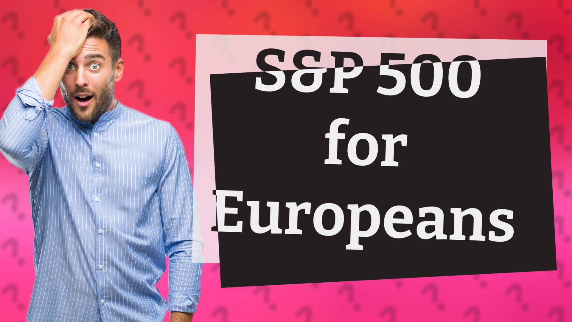 S&P 500 for Europeans