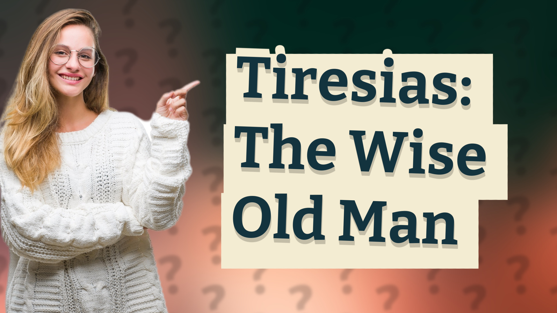 Tiresias: The Wise Old Man