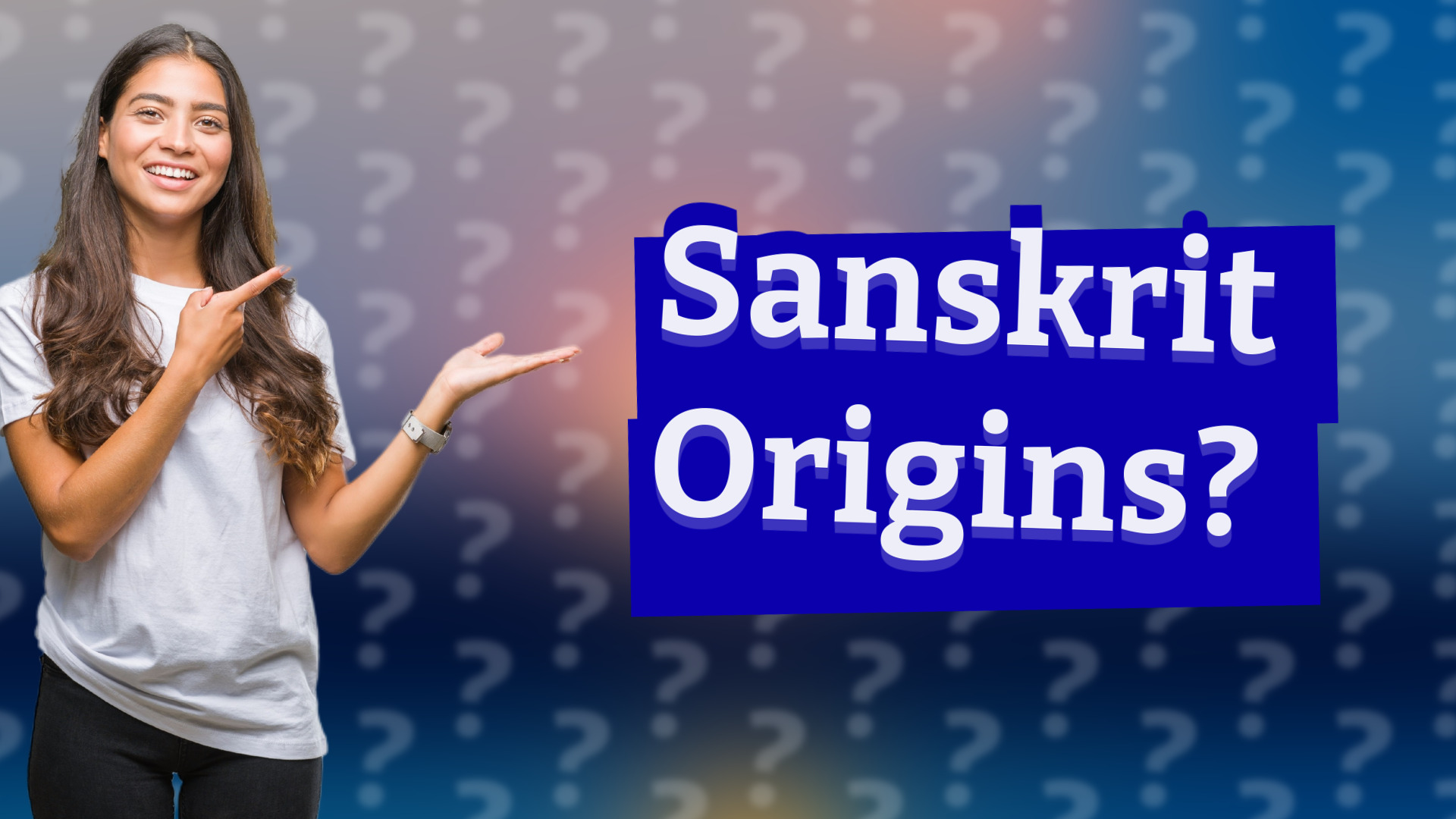 Sanskrit Origins?
