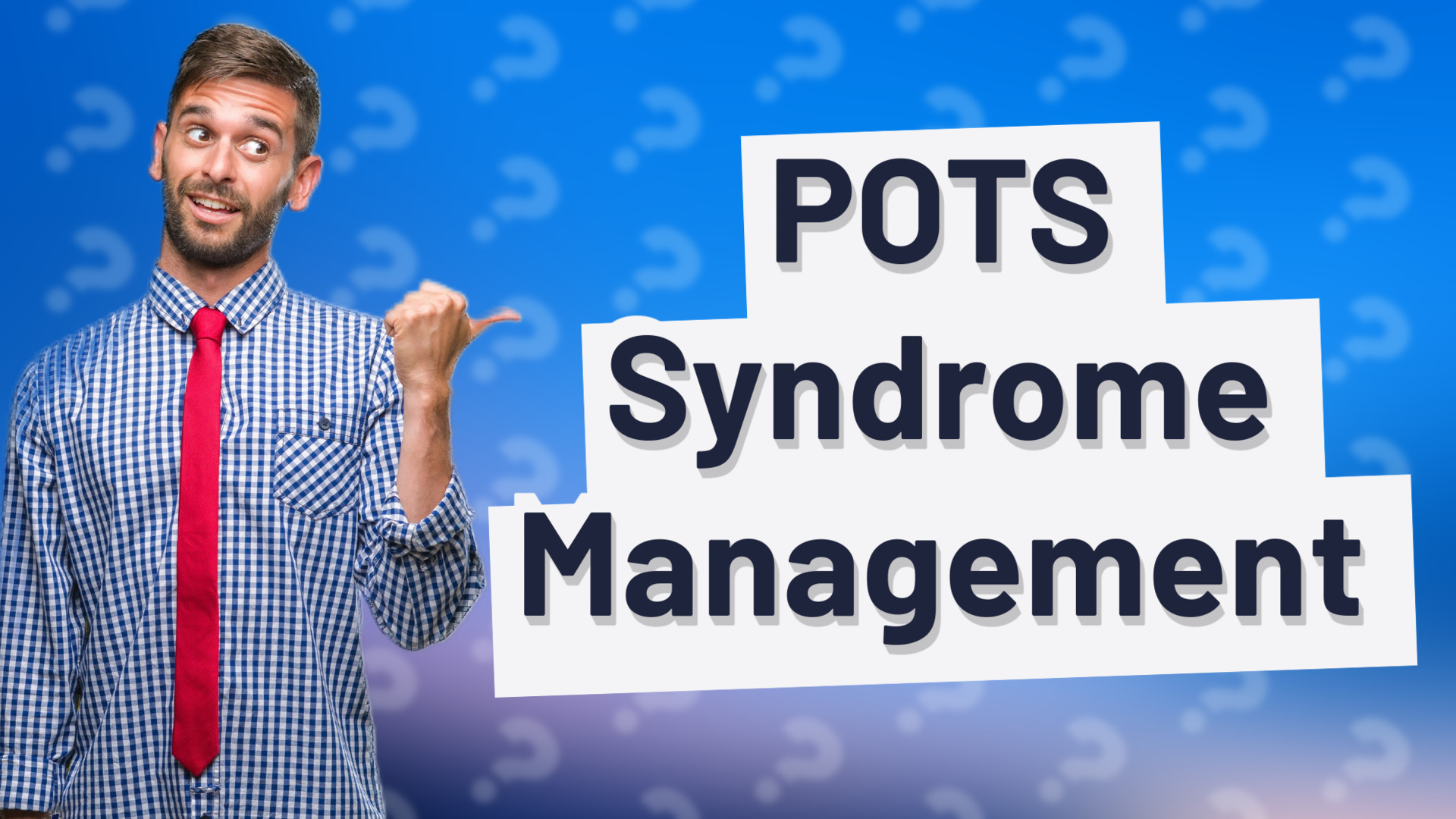 POTS Syndrome Management