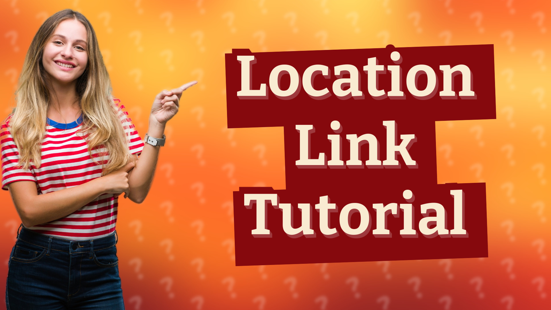Location Link Tutorial