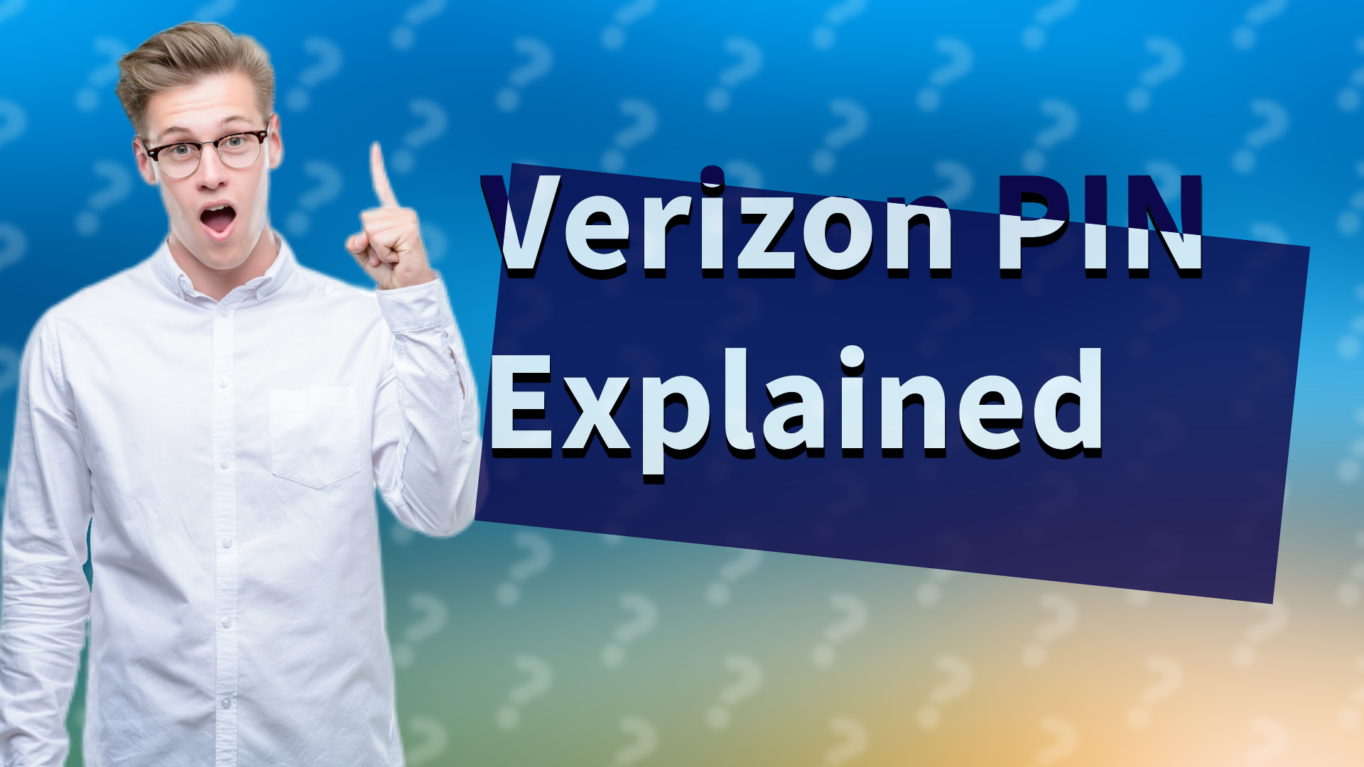 Verizon PIN Explained