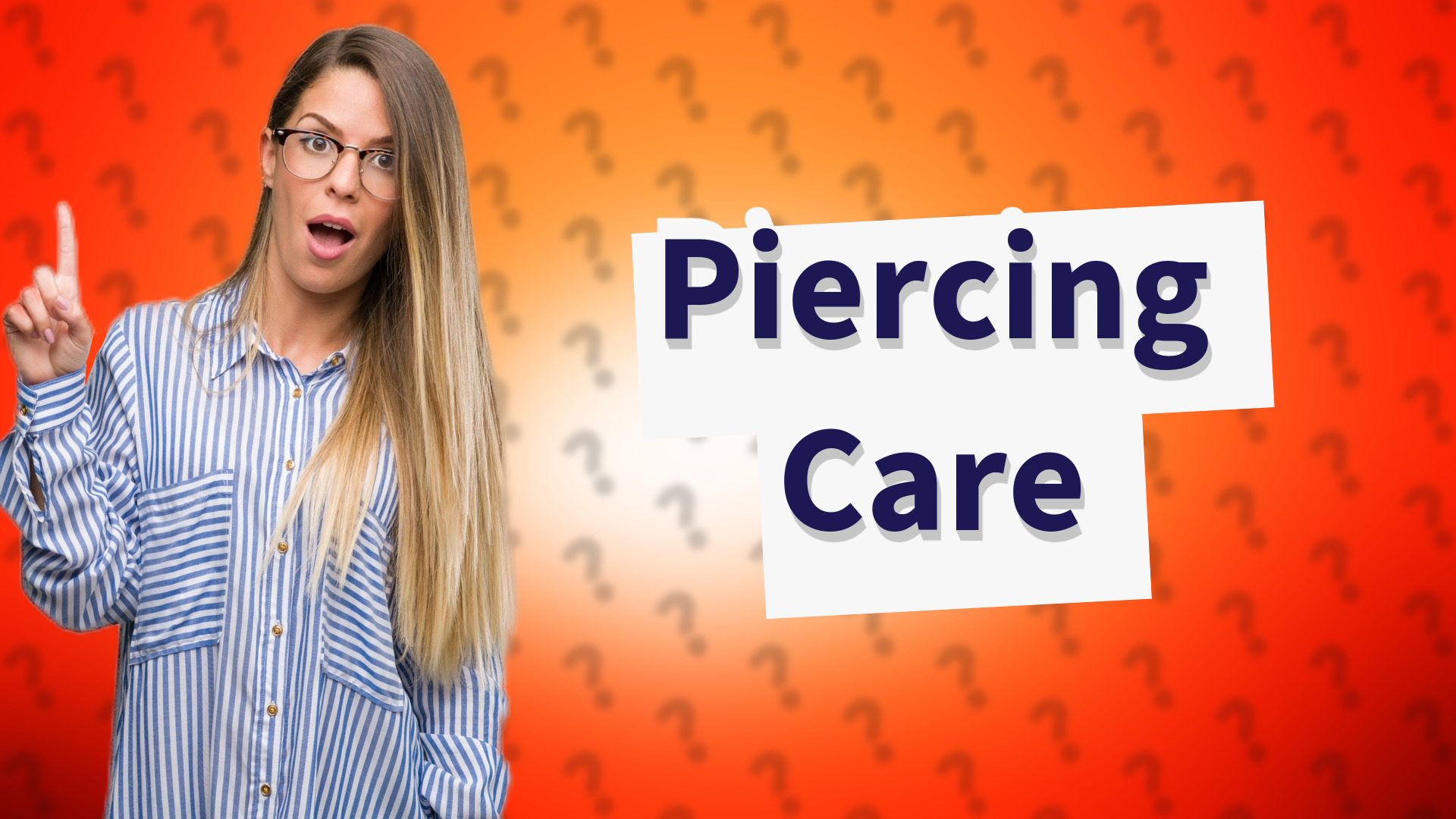 Piercing Care