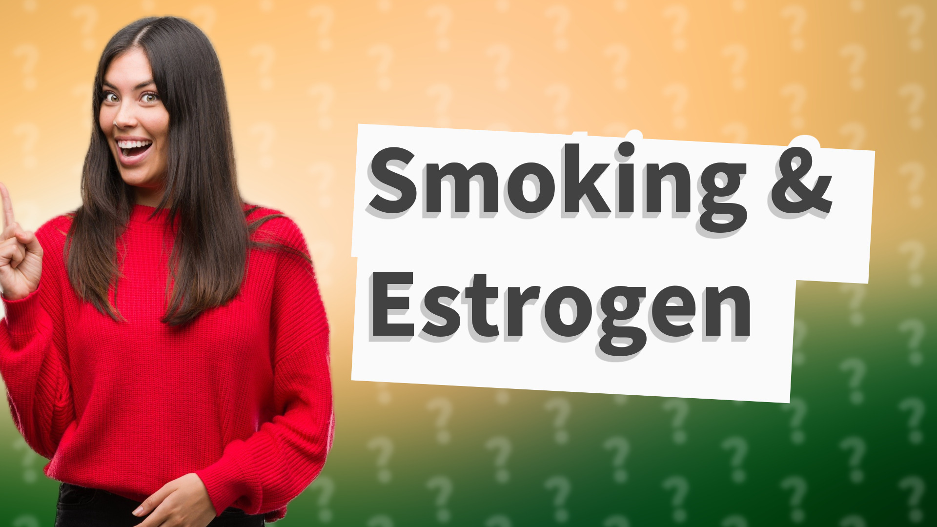 Smoking & Estrogen