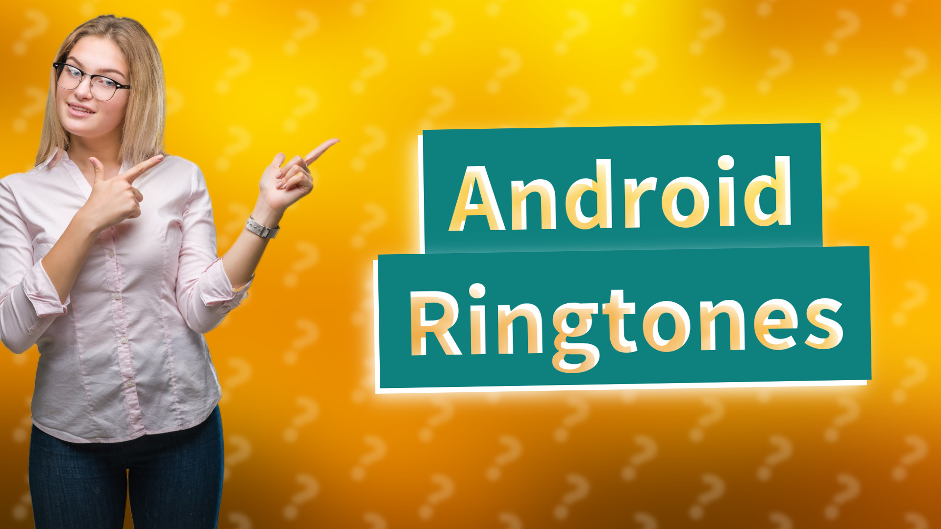 Android Ringtones
