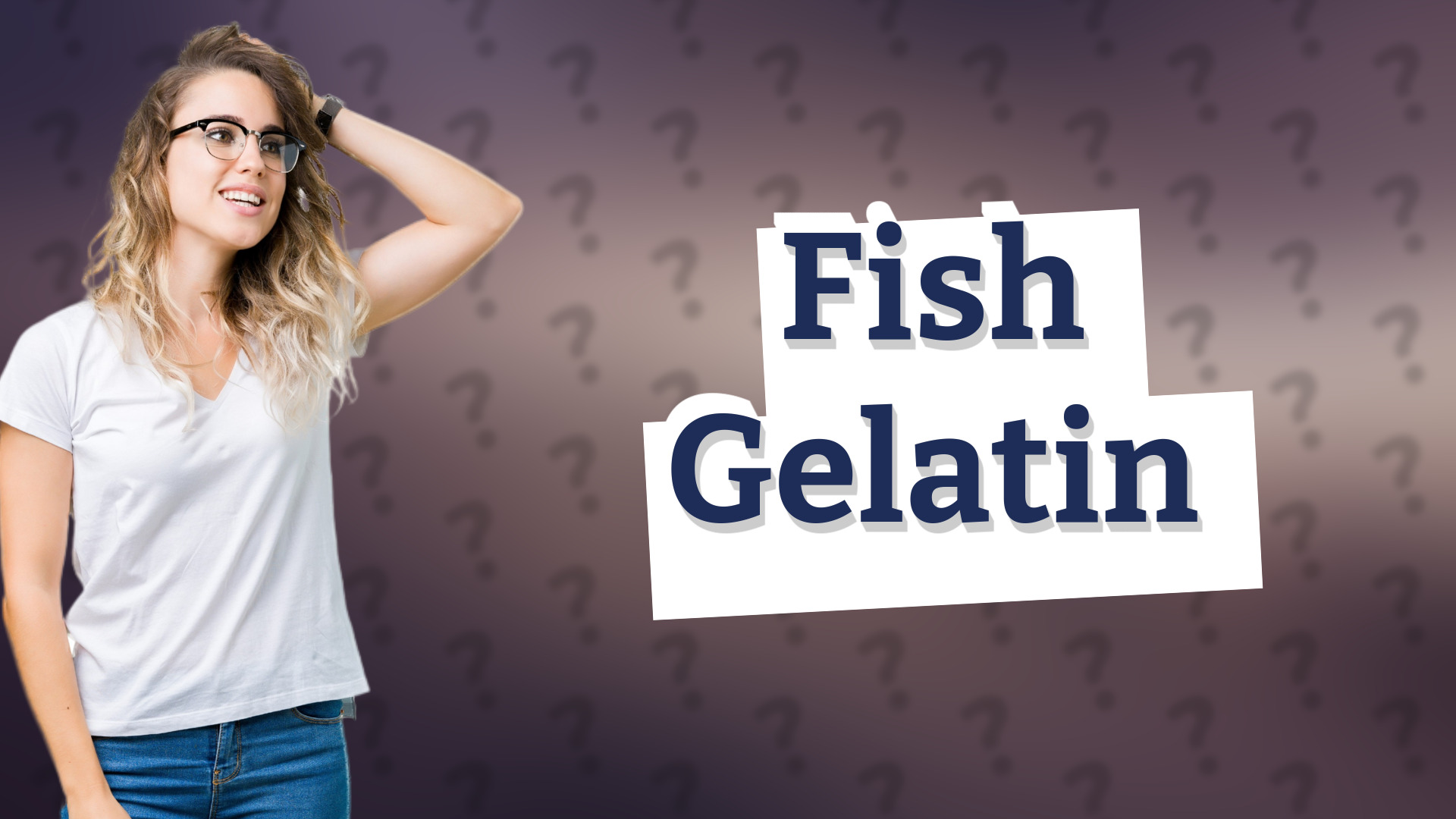 Fish Gelatin