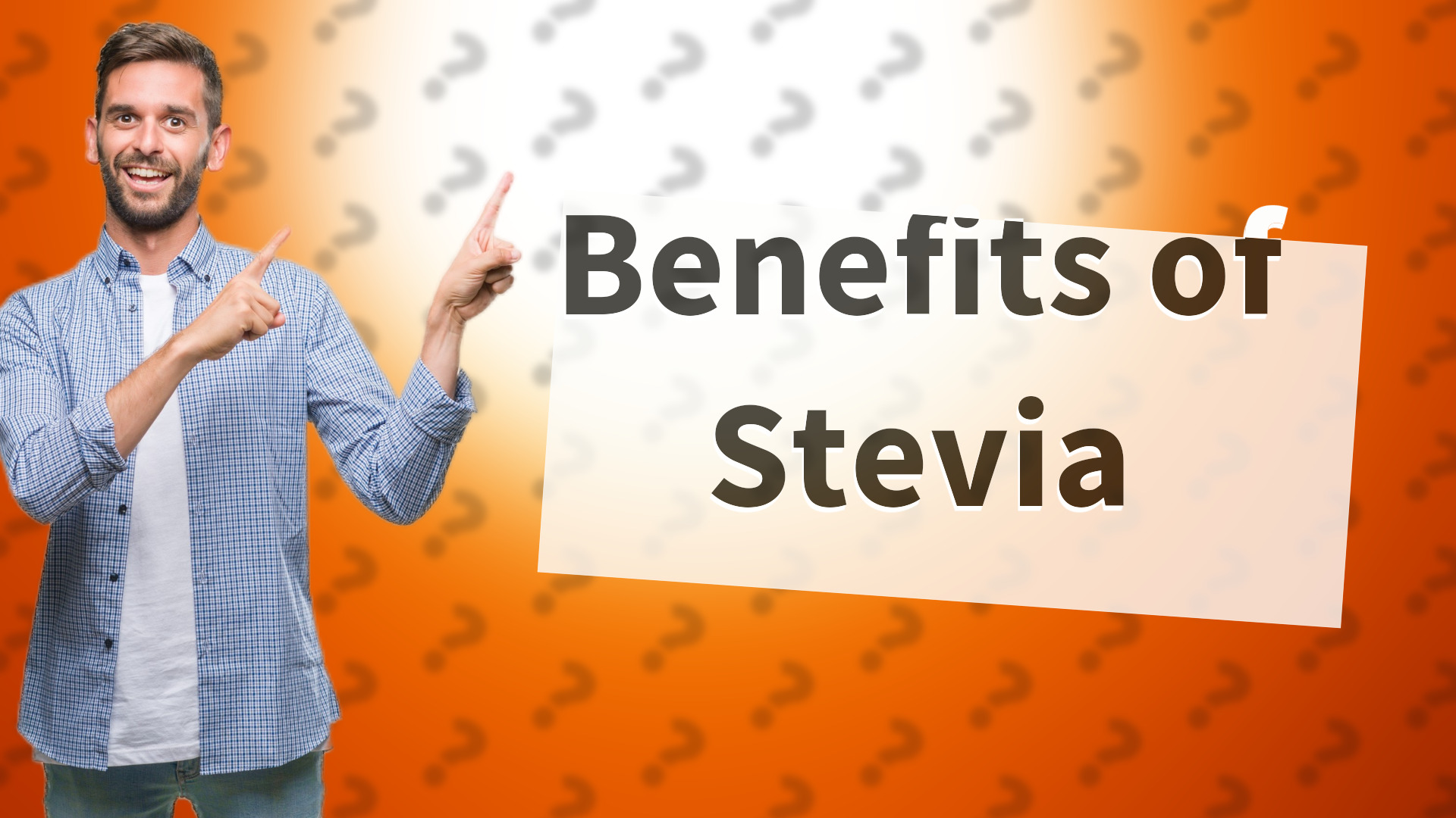Benefits of Stevia