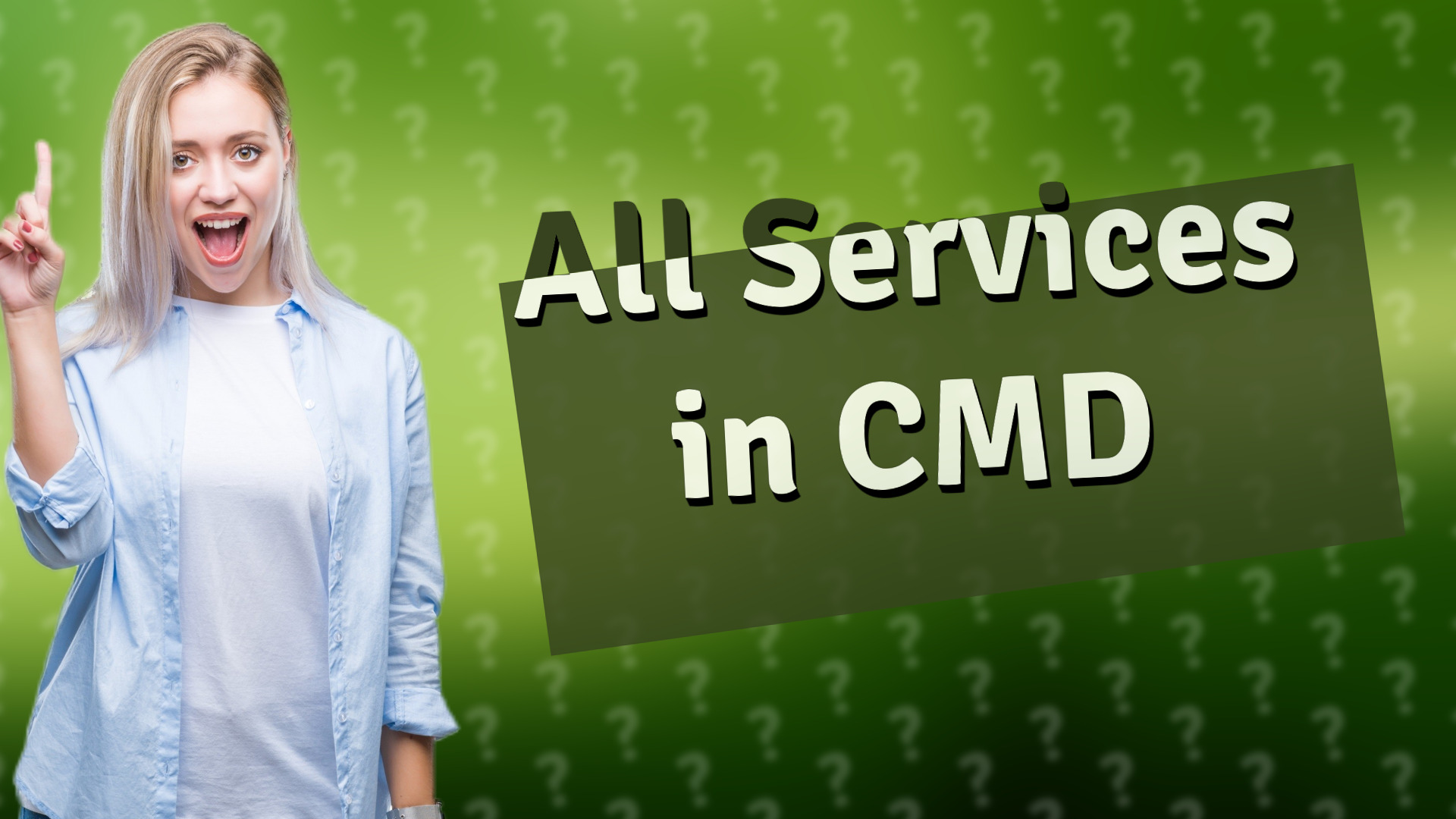 All Services in CMD