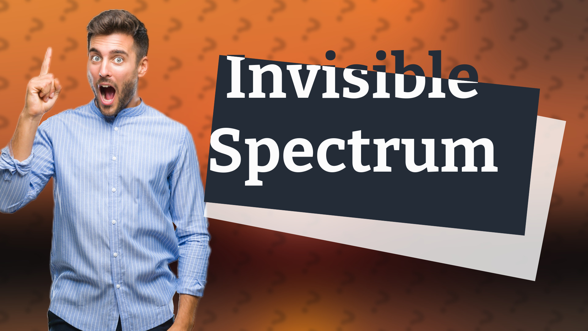 Invisible Spectrum